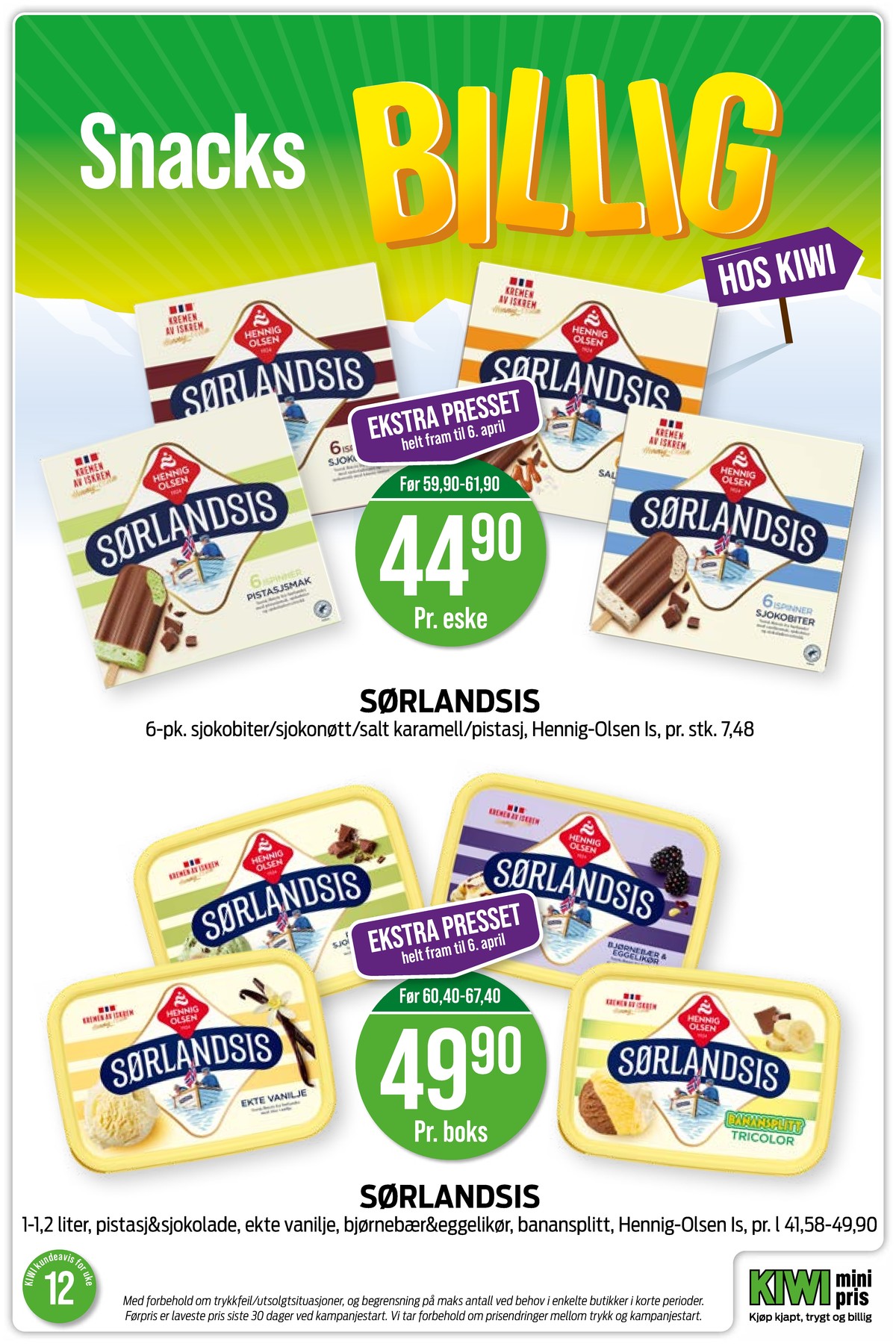 Se Kiwi kundeavis for uke 12 på Tilbudsuken.no. Se gode tilbud på mange varer, f.eks. pistasjsmak ispinner sørlandsis eller sjokobiter ispinner sørlandsis. Les kundeavisen her! Side 9