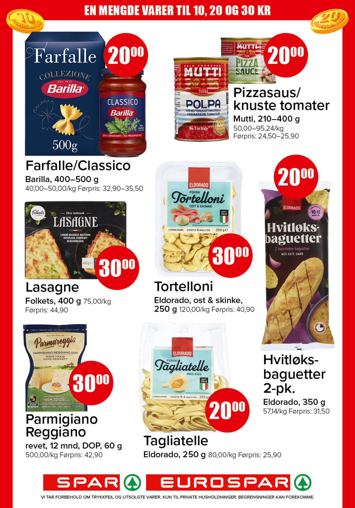 Se Spar - Eurospar kundeavis for uke 12 på Tilbudsuken.no. Se gode tilbud på mange varer, f.eks. collezione barilla eller pastasaus classico barilla. Les kundeavisen her! Side 4