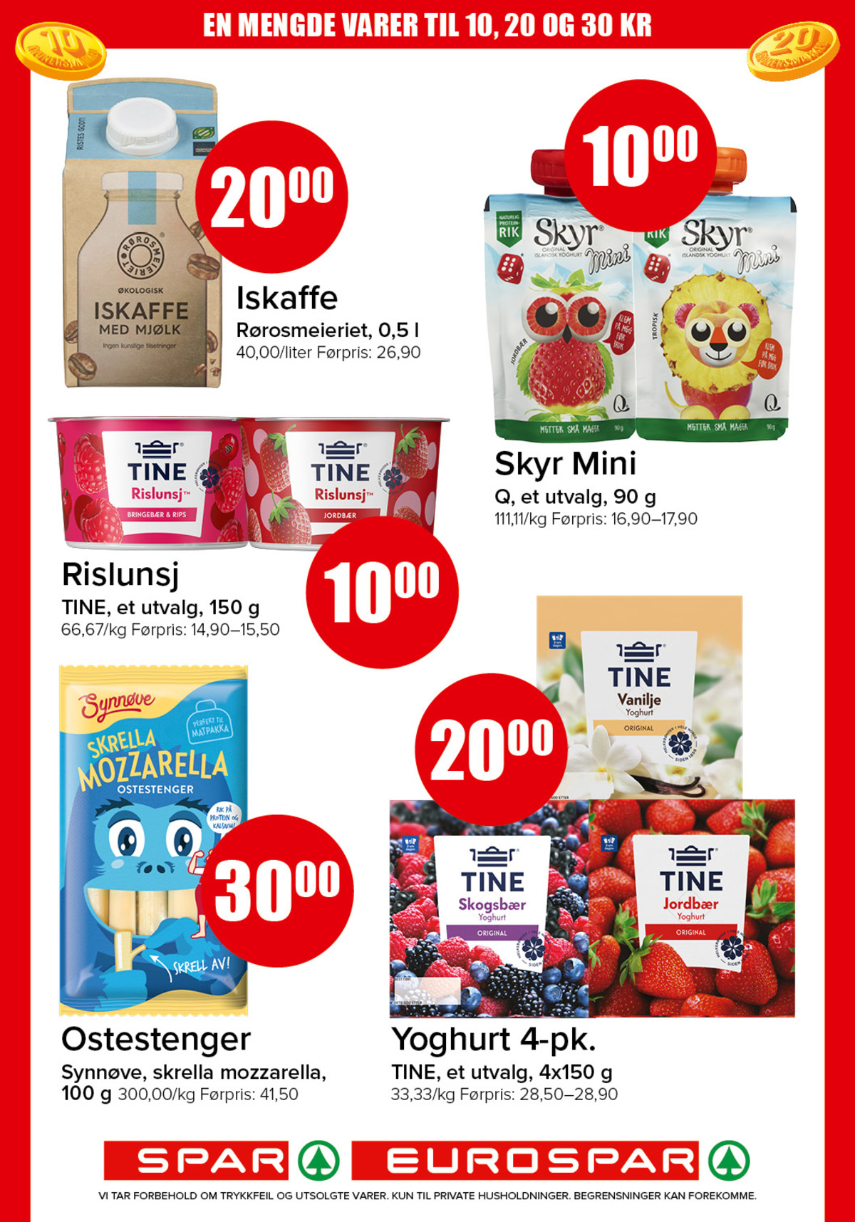 Se Spar - Eurospar kundeavis for uke 12 på Tilbudsuken.no. Se gode tilbud på mange varer, f.eks. iskaffe røros eller bringebær skyr mini q. Les kundeavisen her! Side 10