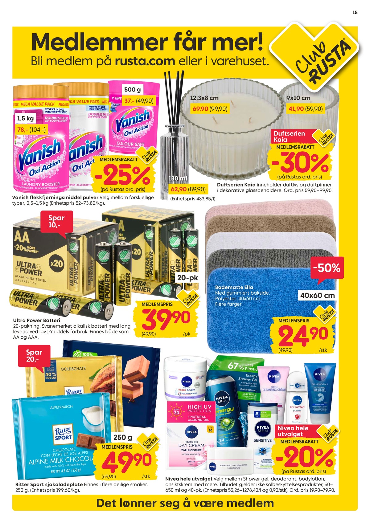 Se Rusta kundeavis for uge 12 på Tilbudsuken.no. Se gode tilbud på mange varer. Les kundeavisen her! Side 15