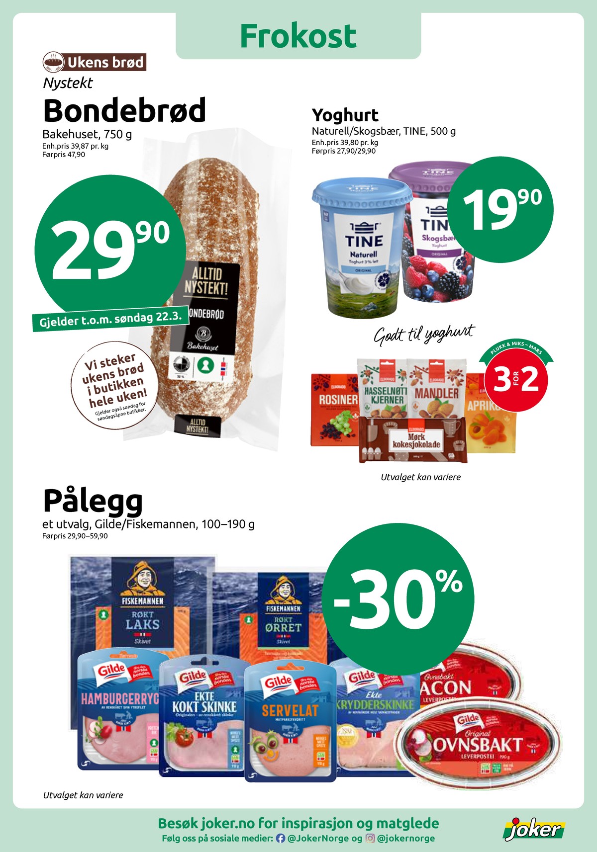 Se Joker kundeavis for uke 12 på Tilbudsuken.no. Se gode tilbud på mange varer, f.eks. brød bakehuset eller skogsbær yoghurt tine. Les kundeavisen her! Side 4