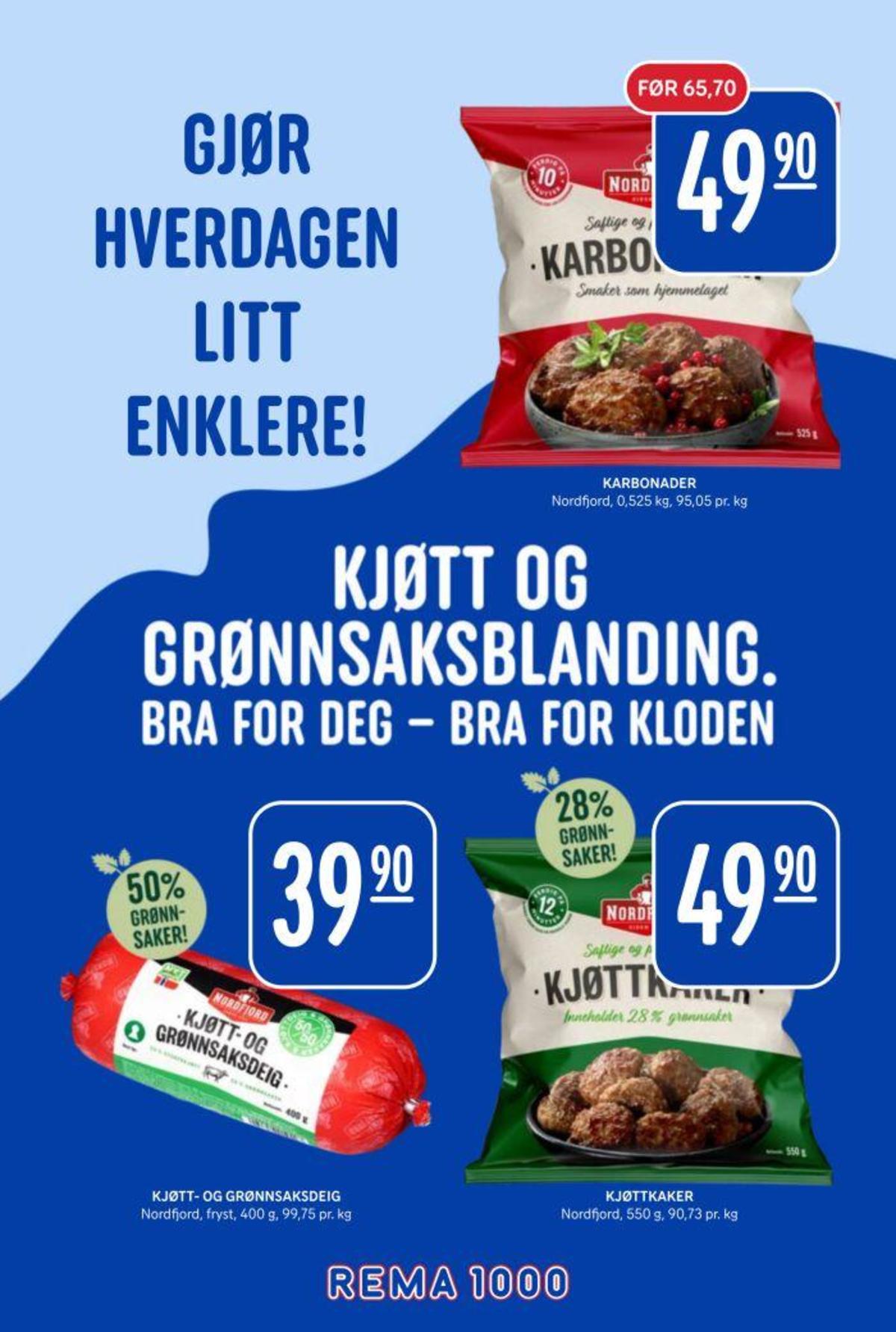 Se Rema 1000 kundeavis for uke 12 på Tilbudsuken.no. Se gode tilbud på mange varer, f.eks. kjøtt- og grønnsaksdeig nordfjord eller kjøttkaker nordfjord. Les kundeavisen her! Side 30
