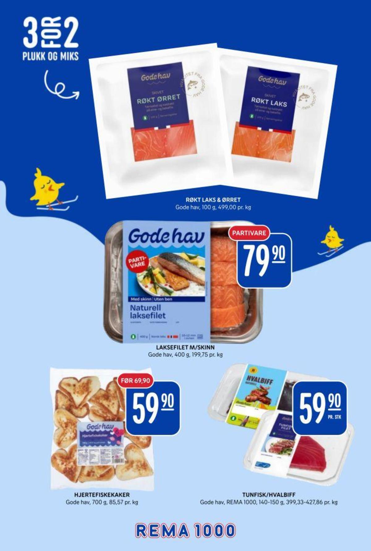 Se Rema 1000 kundeavis for uke 12 på Tilbudsuken.no. Se gode tilbud på mange varer, f.eks. fiskekaker godehav eller tunfiskfilet godehav. Les kundeavisen her! Side 32