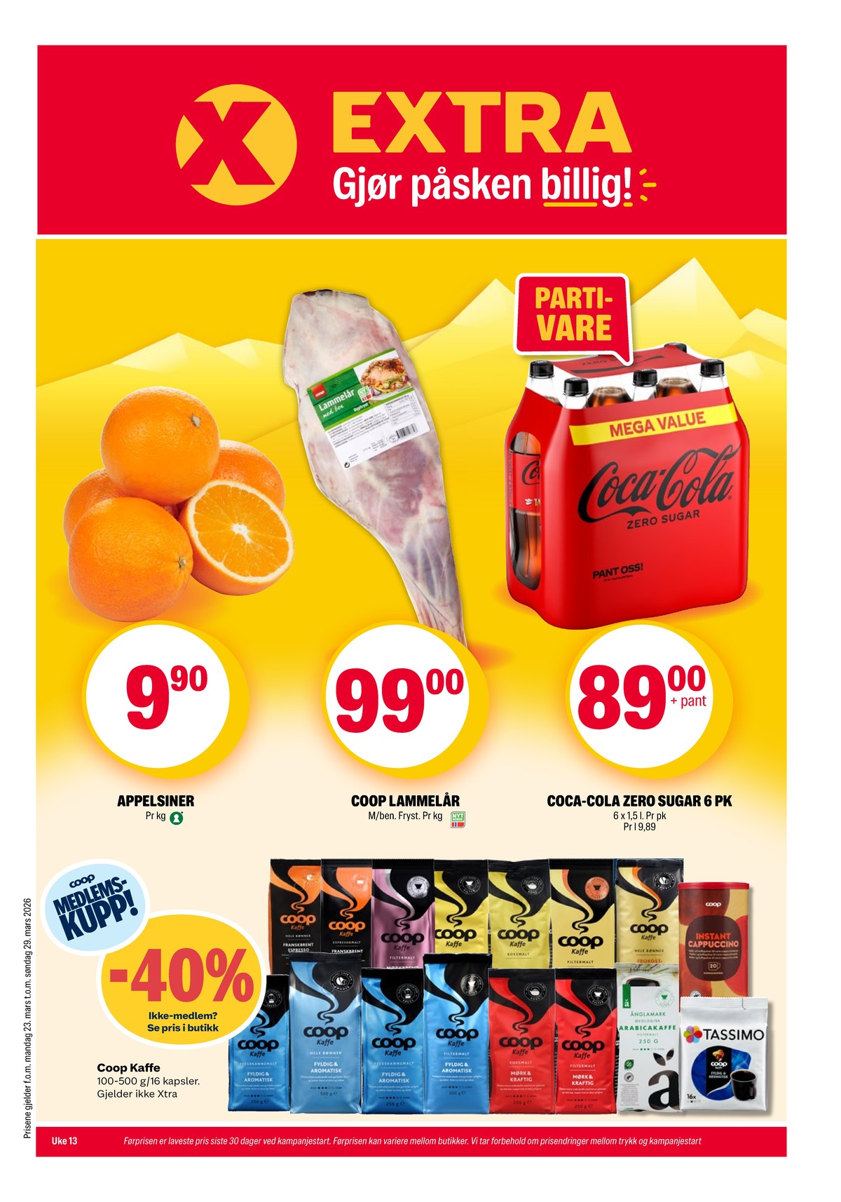 Se Coop Extra kundeavis for uge 13 på Tilbudsuken.no. Se gode tilbud på mange varer. Les kundeavisen her! Side 1