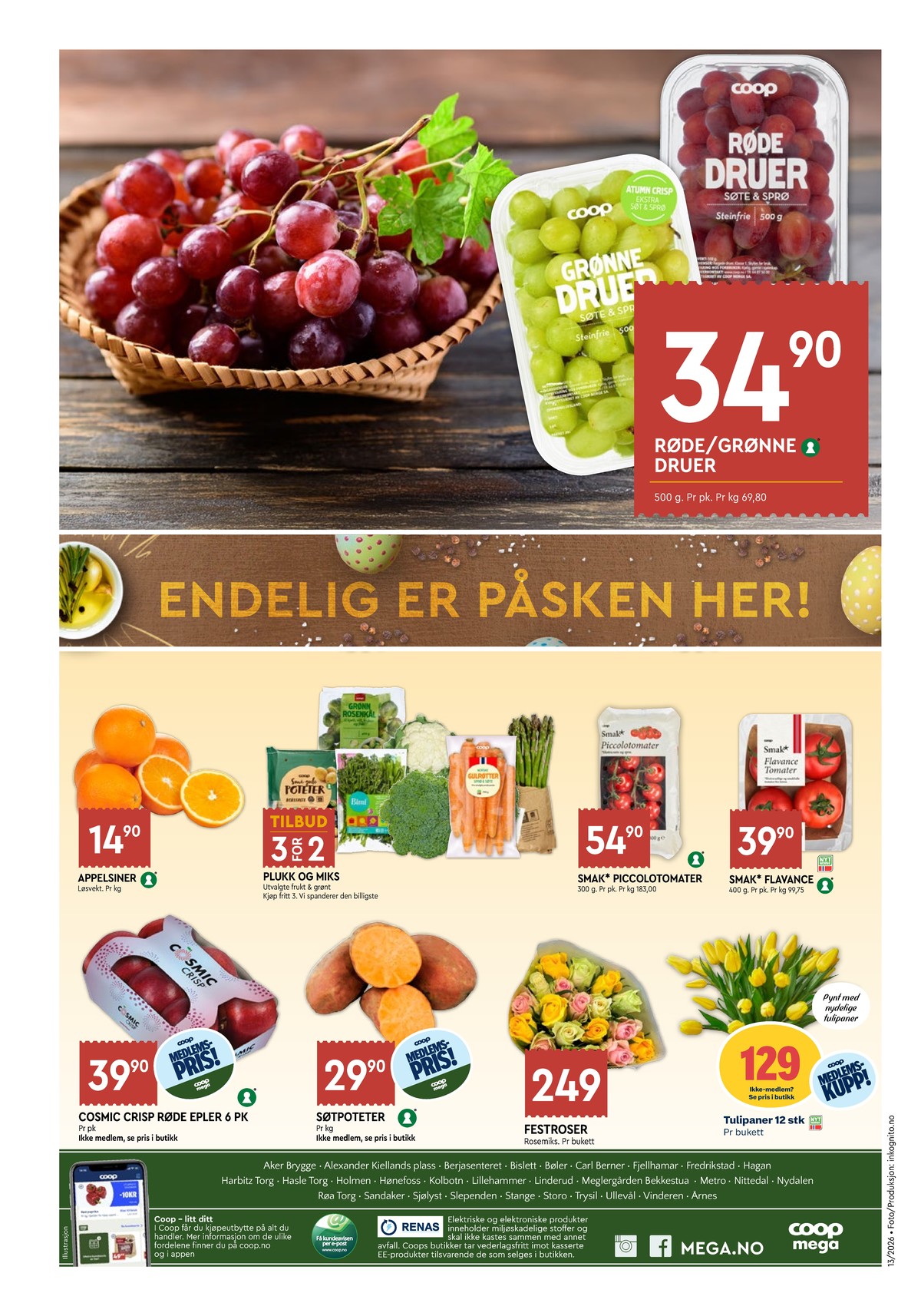 Se Coop Mega kundeavis for uke 13 på Tilbudsuken.no. Se gode tilbud på mange varer, f.eks. druer coop eller appelsiner ukjent. Les kundeavisen her! Side 8