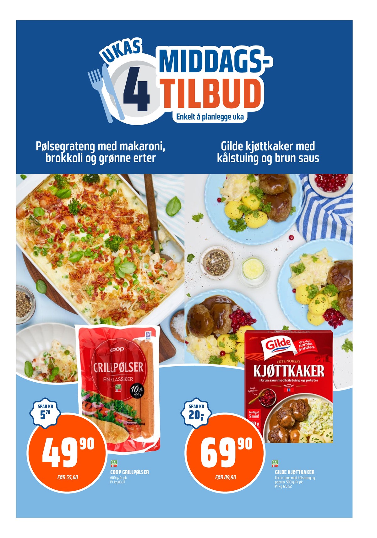 Se Coop Obs kundeavis for uke 13 på Tilbudsuken.no. Se gode tilbud på mange varer, f.eks. grillpølser coop eller kjøttkaker i brun saus med kålstuing og poteter gilde. Les kundeavisen her! Side 13
