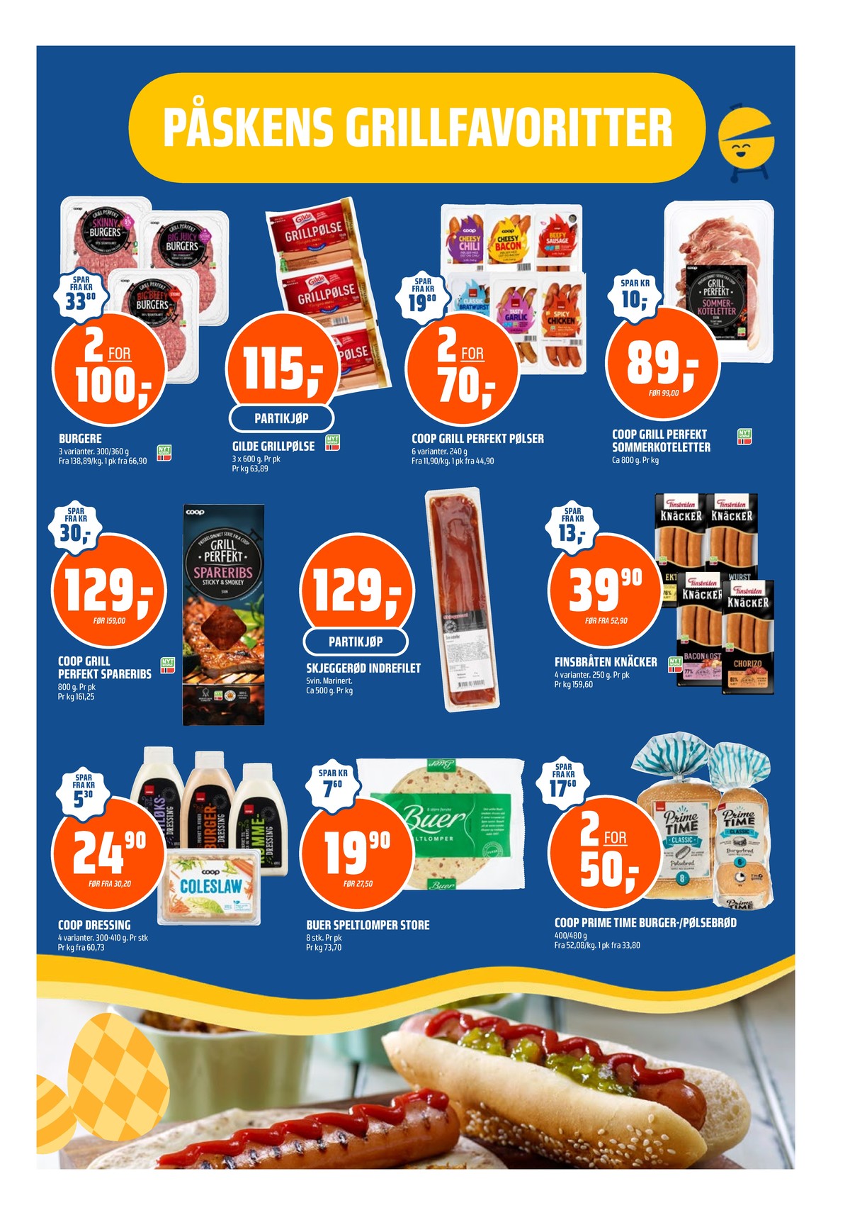 Se Coop Obs kundeavis for uke 13 på Tilbudsuken.no. Se gode tilbud på mange varer, f.eks. pølsebrød classic prime time eller lomper buer. Les kundeavisen her! Side 15
