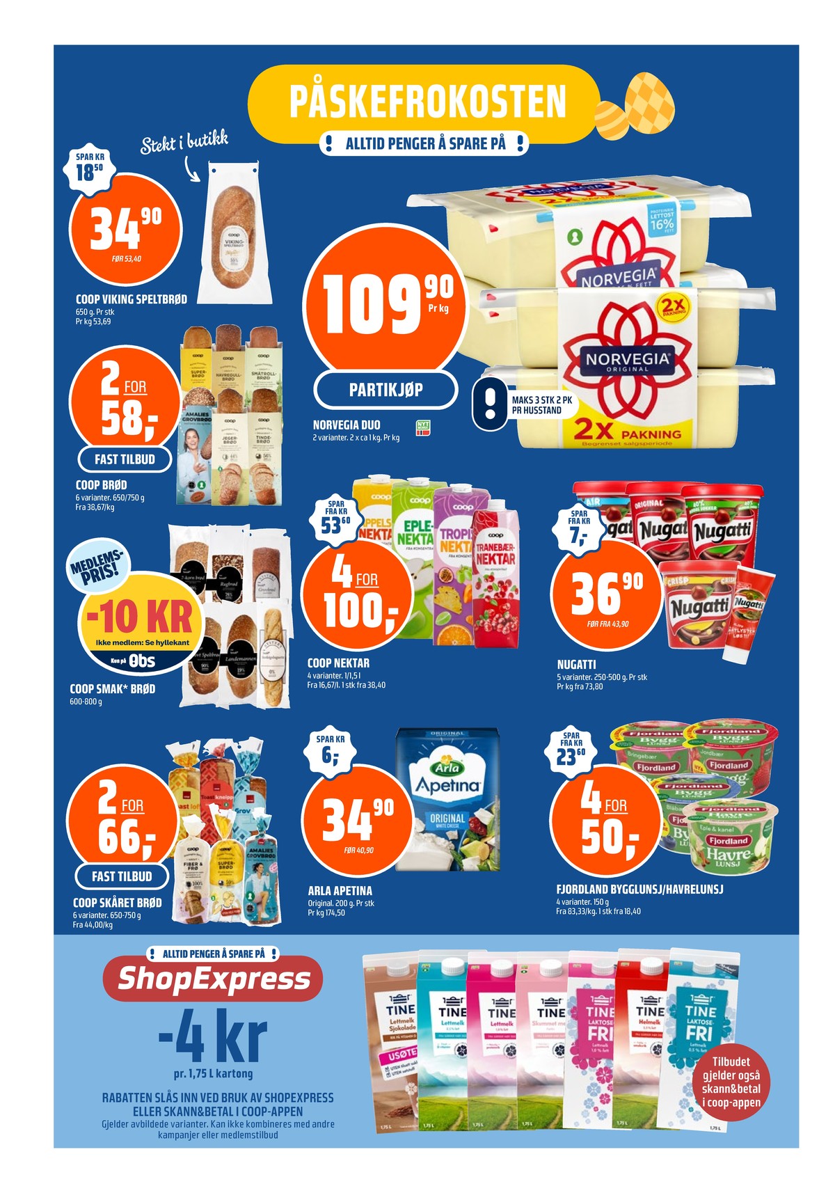 Se Coop Obs kundeavis for uke 13 på Tilbudsuken.no. Se gode tilbud på mange varer, f.eks. brød coop eller skæreost original norvegia. Les kundeavisen her! Side 4