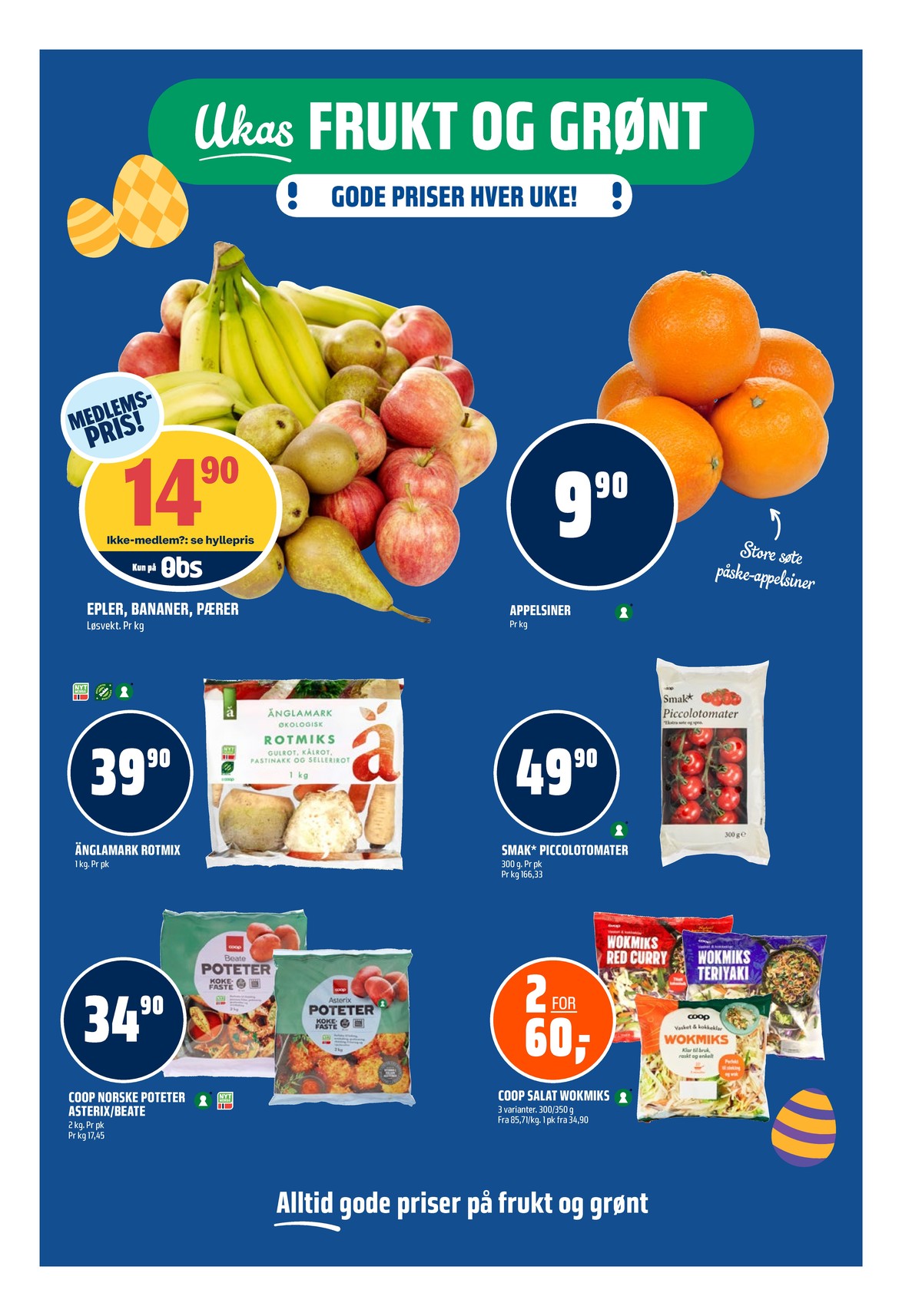 Se Coop Obs kundeavis for uke 13 på Tilbudsuken.no. Se gode tilbud på mange varer, f.eks. appelsiner ukjent eller tomater smak. Les kundeavisen her! Side 9