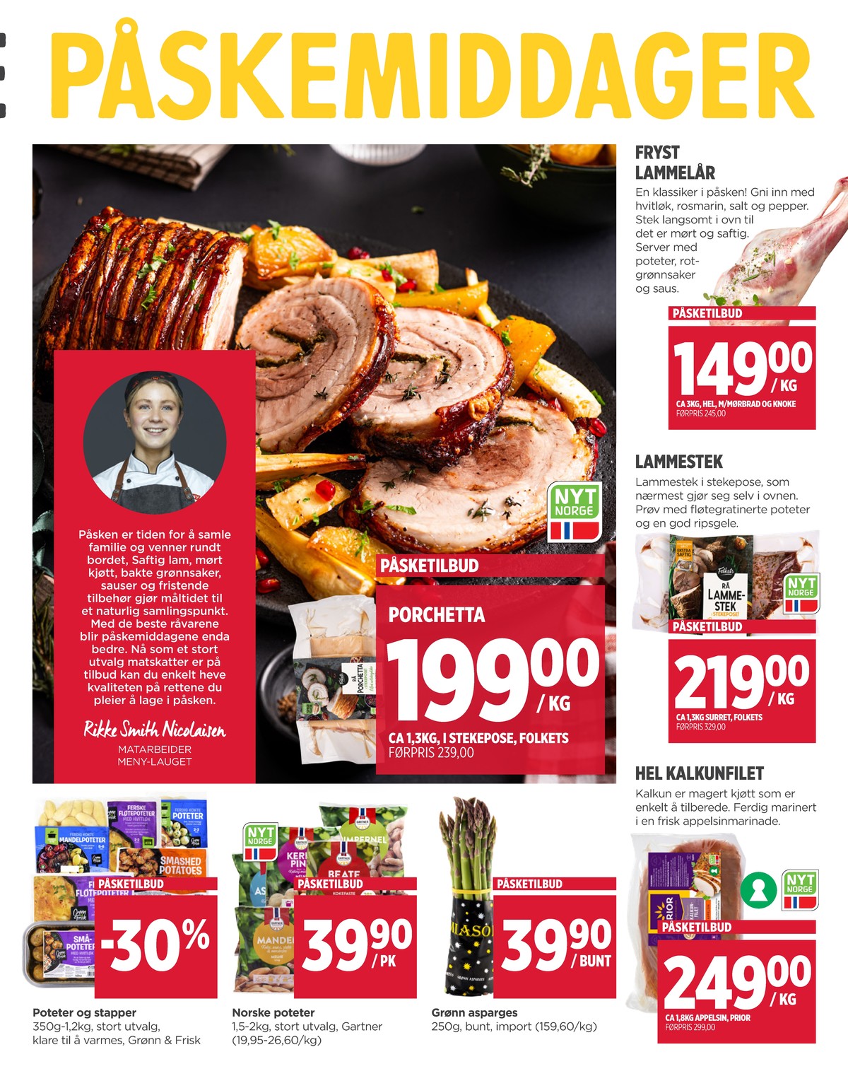 Se Meny kundeavis for uke 13 på Tilbudsuken.no. Se gode tilbud på mange varer, f.eks. lammelår ukjent eller lammestek folkets. Les kundeavisen her! Side 5