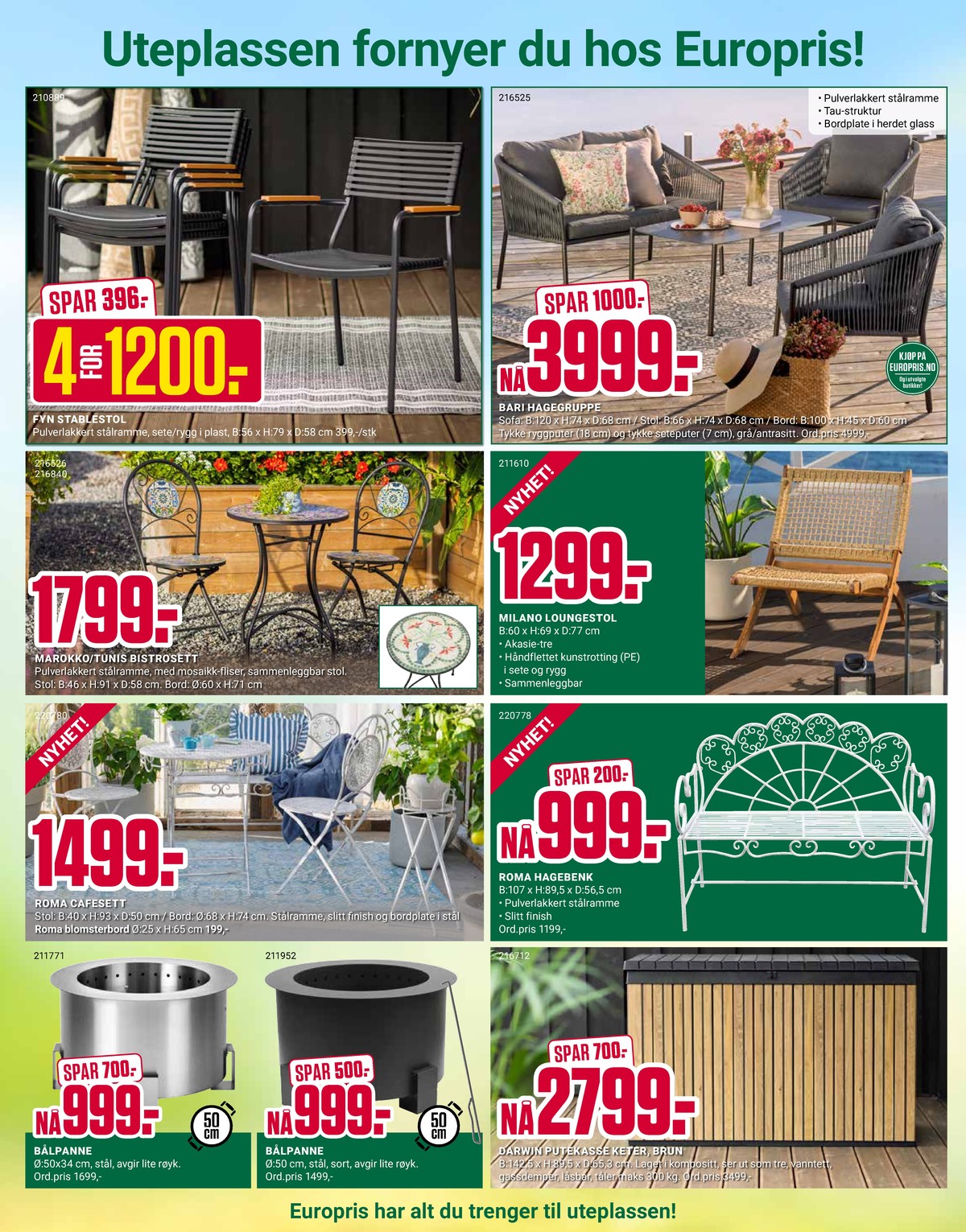Se Europris kundeavis for uke 13 på Tilbudsuken.no. Se gode tilbud på mange varer, f.eks. hagestol ukjent eller loungesett ukjent. Les kundeavisen her! Side 11