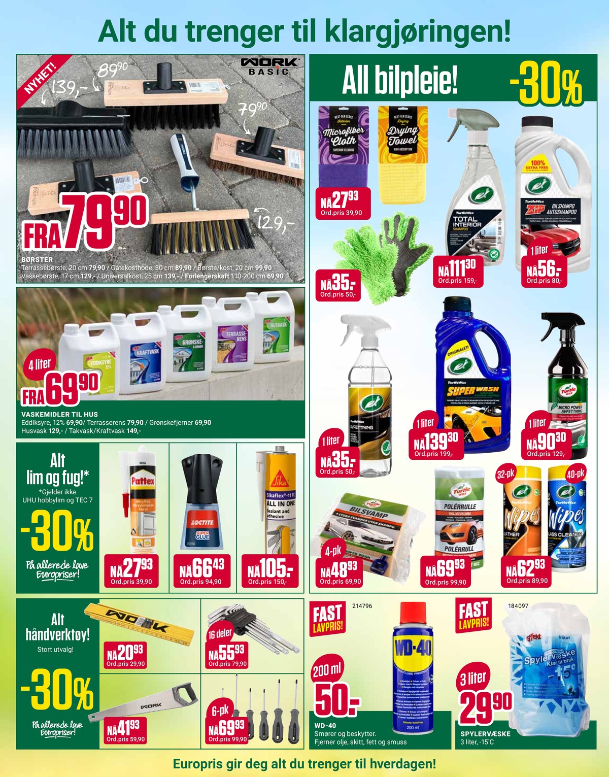 Se Europris kundeavis for uke 13 på Tilbudsuken.no. Se gode tilbud på mange varer, f.eks. bilpleie wd-40 eller spylervæske effekt. Les kundeavisen her! Side 9