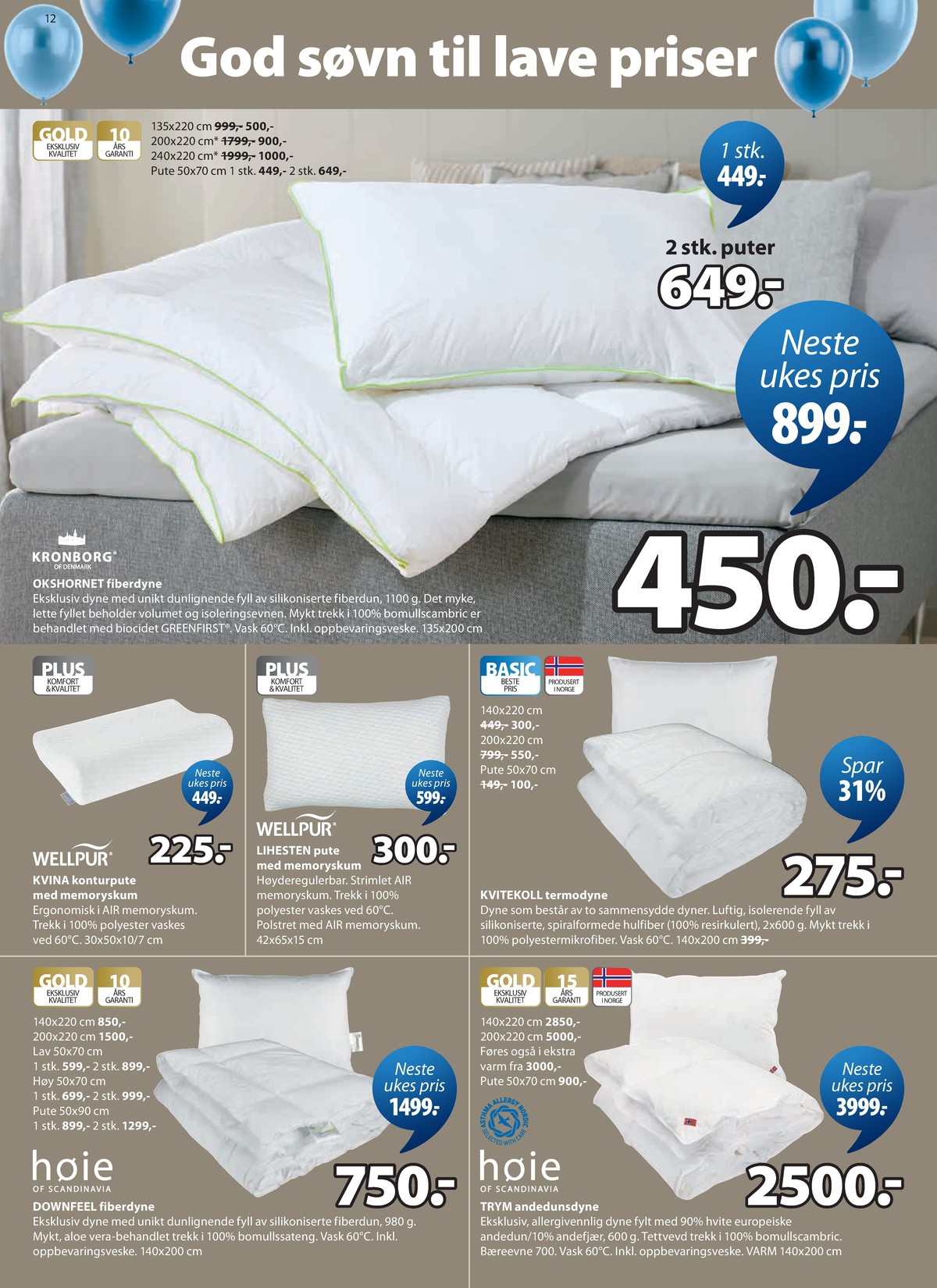 Se JYSK kundeavis for uge 13 på Tilbudsuken.no. Se gode tilbud på mange varer. Les kundeavisen her! Side 13