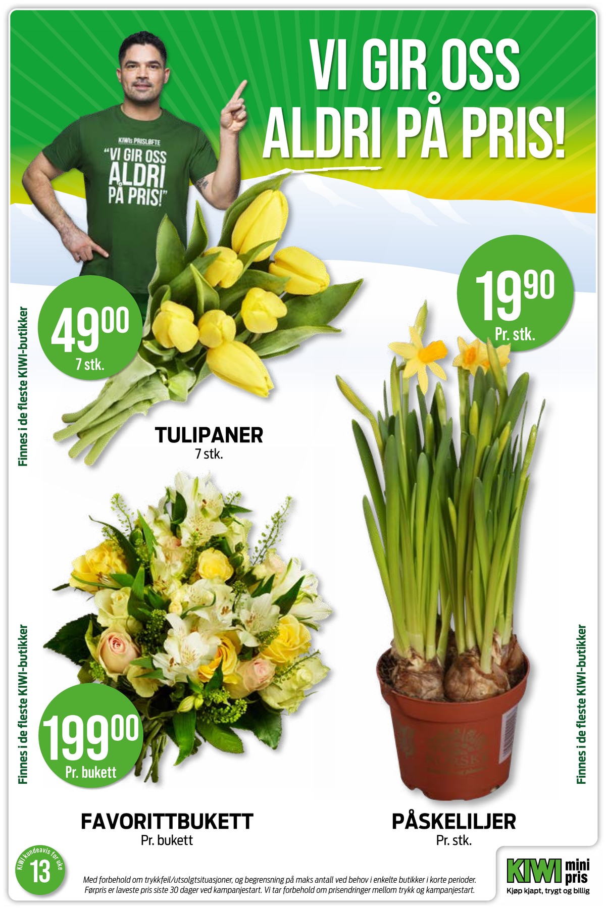 Se Kiwi kundeavis for uke 13 på Tilbudsuken.no. Se gode tilbud på mange varer, f.eks. bukett ukjent eller plante ukjent. Les kundeavisen her! Side 19
