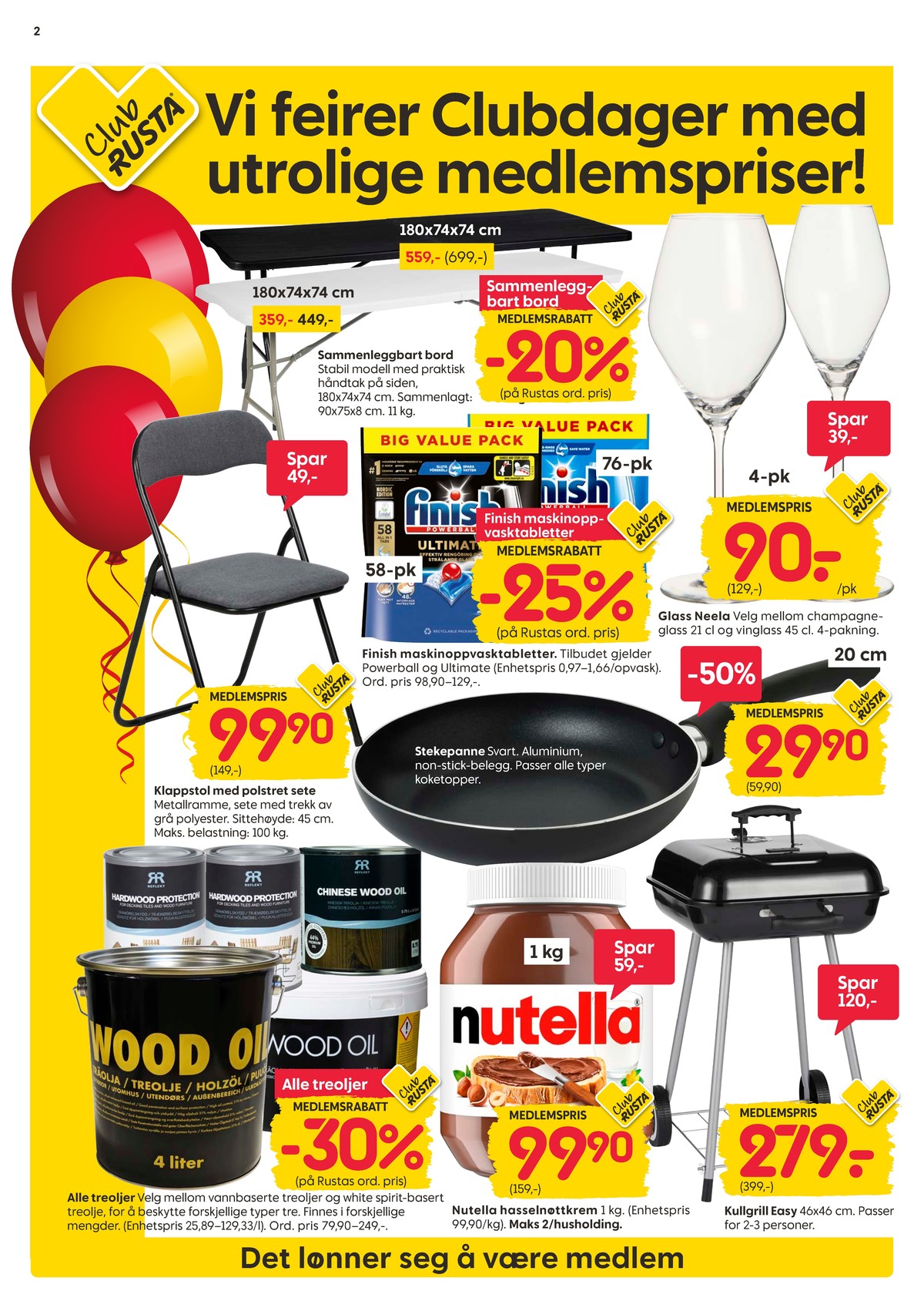 Se Rusta kundeavis for uke 13 på Tilbudsuken.no. Se gode tilbud på mange varer, f.eks. kulegrill ukjent eller klappbord ukjent. Les kundeavisen her! Side 2