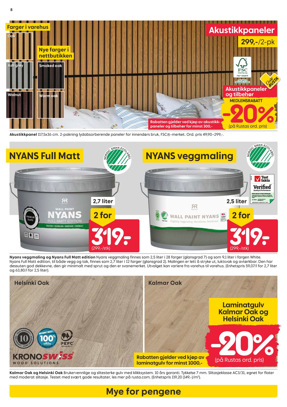 Se Rusta kundeavis for uke 13 på Tilbudsuken.no. Se gode tilbud på mange varer, f.eks. akutikkpaneler ukjent eller laminatgulv ukjent. Les kundeavisen her! Side 8