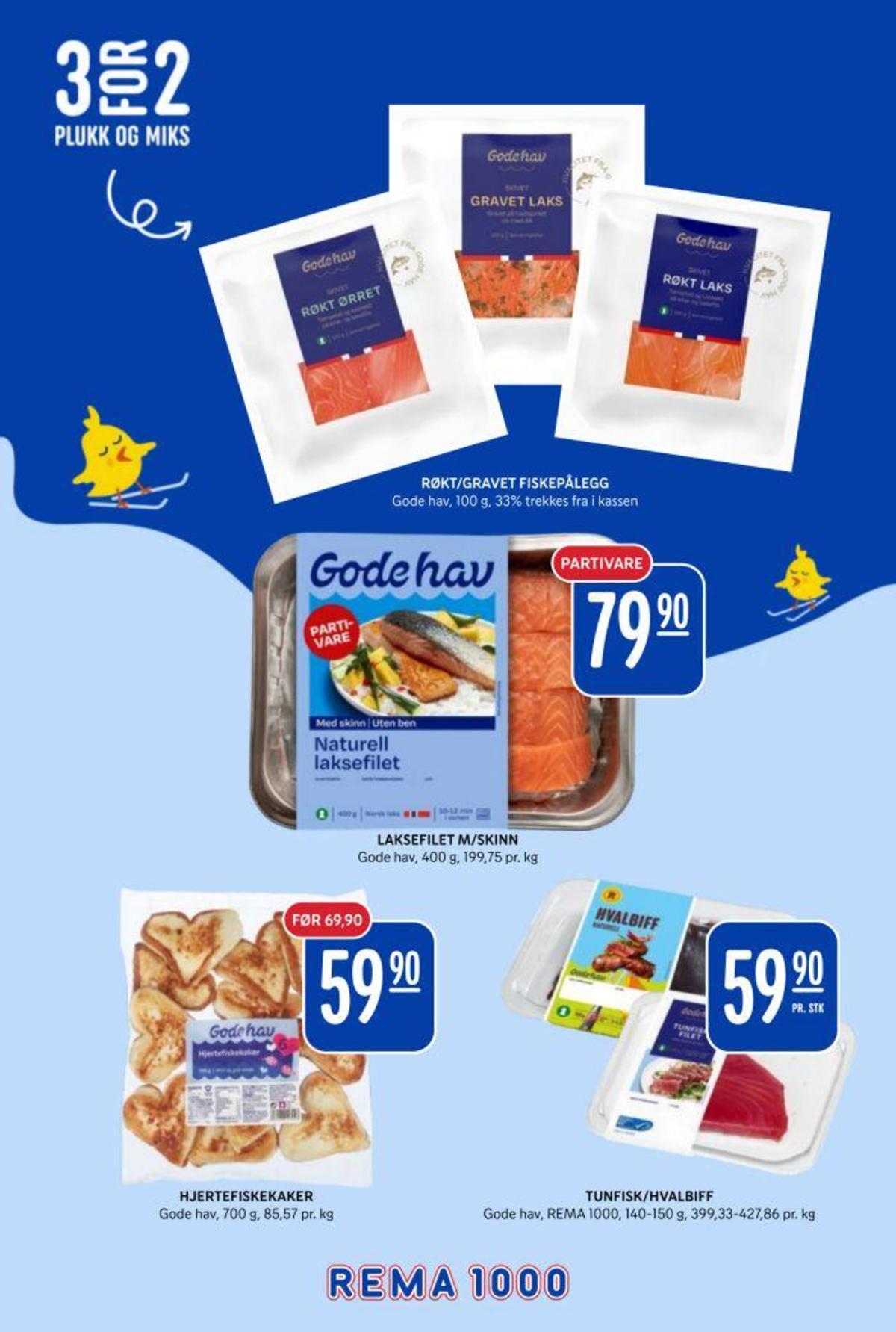 Se Rema 1000 kundeavis for uke 13 på Tilbudsuken.no. Se gode tilbud på mange varer, f.eks. fiskekaker godehav eller tunfiskfilet godehav. Les kundeavisen her! Side 24