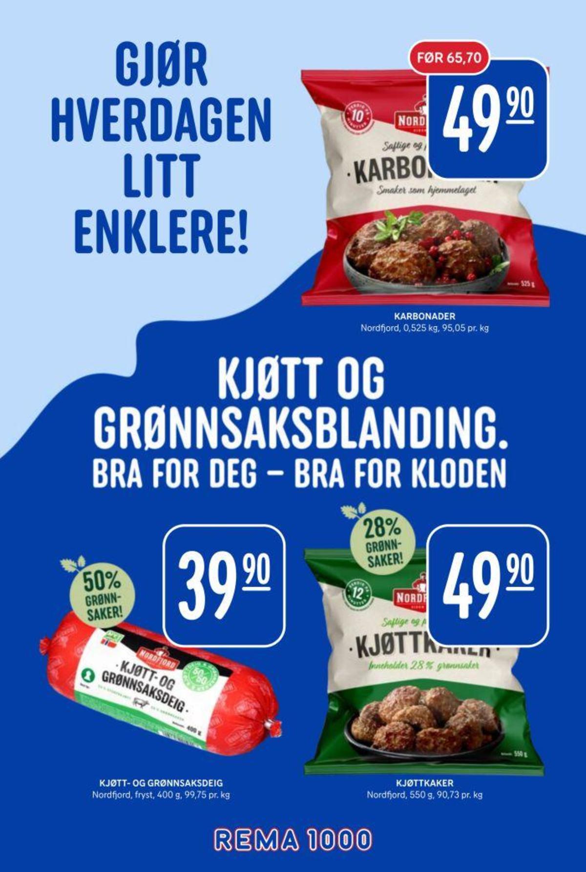 Se Rema 1000 kundeavis for uke 13 på Tilbudsuken.no. Se gode tilbud på mange varer, f.eks. karbonader nordfjord eller kjøttkaker nordfjord. Les kundeavisen her! Side 34