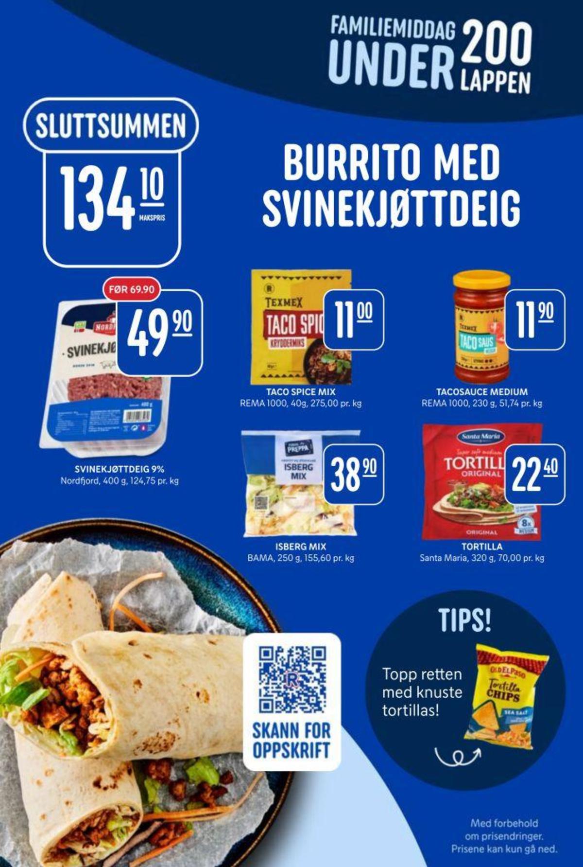 Se Rema 1000 kundeavis for uke 13 på Tilbudsuken.no. Se gode tilbud på mange varer, f.eks. kjøttdeig nordfjord eller taco spicemix krydder rema 1000. Les kundeavisen her! Side 9