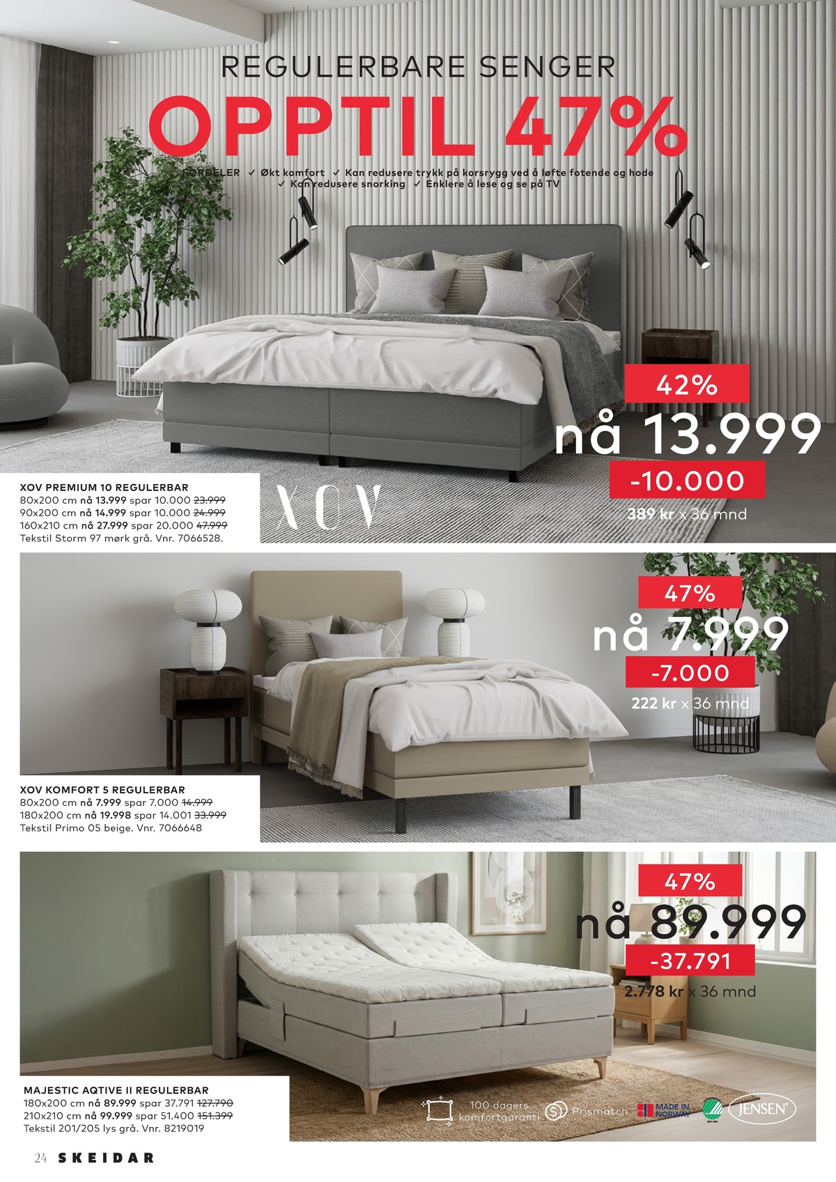 Se Skeidar kundeavis for uge 13 på Tilbudsuken.no. Se gode tilbud på mange varer. Les kundeavisen her! Side 24