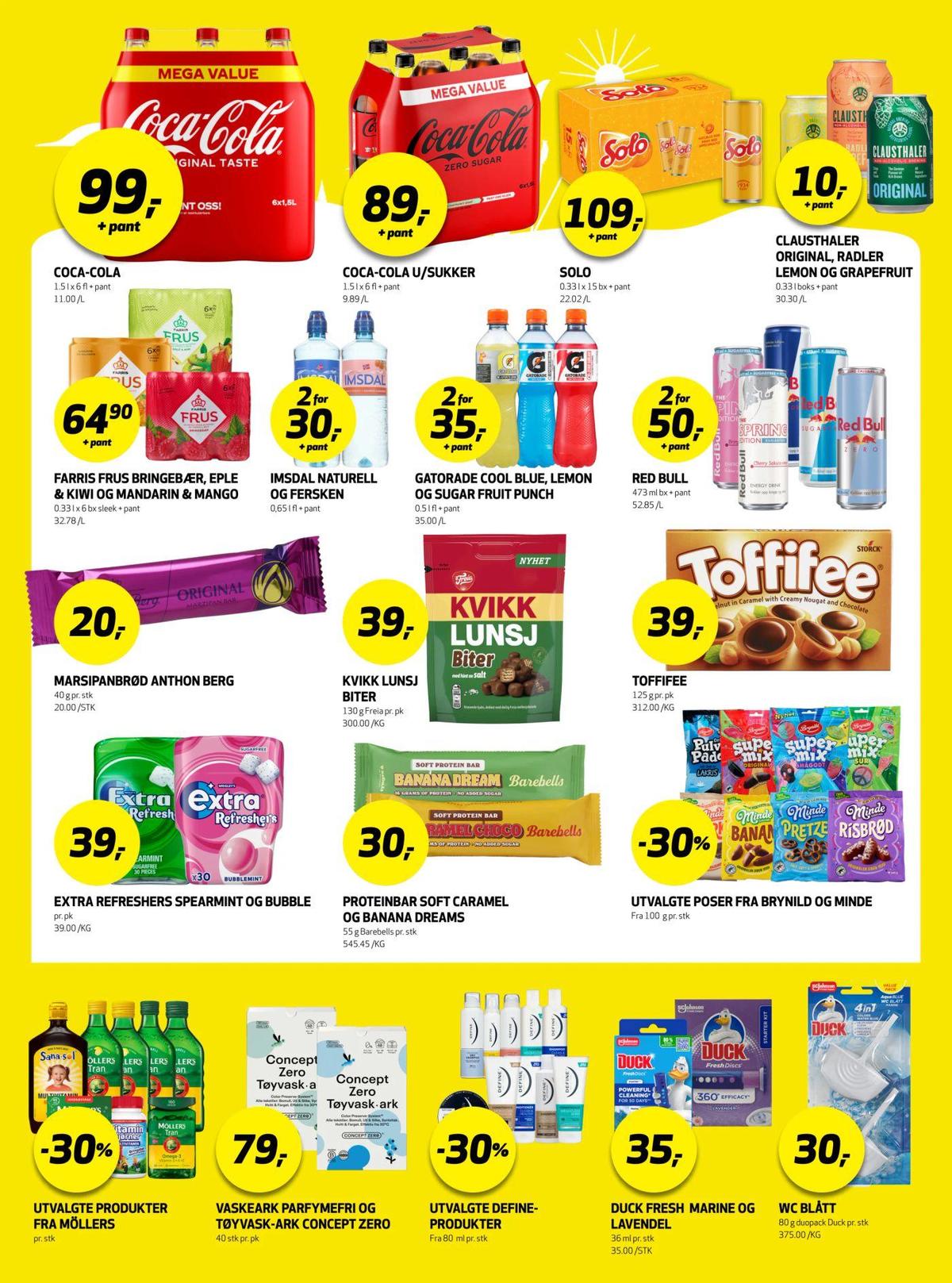 Se Bunnpris kundeavis for uke 13 på Tilbudsuken.no. Se gode tilbud på mange varer, f.eks. coca cola 6 pk. coca-cola eller kosttilskudd sana-sol. Les kundeavisen her! Side 21