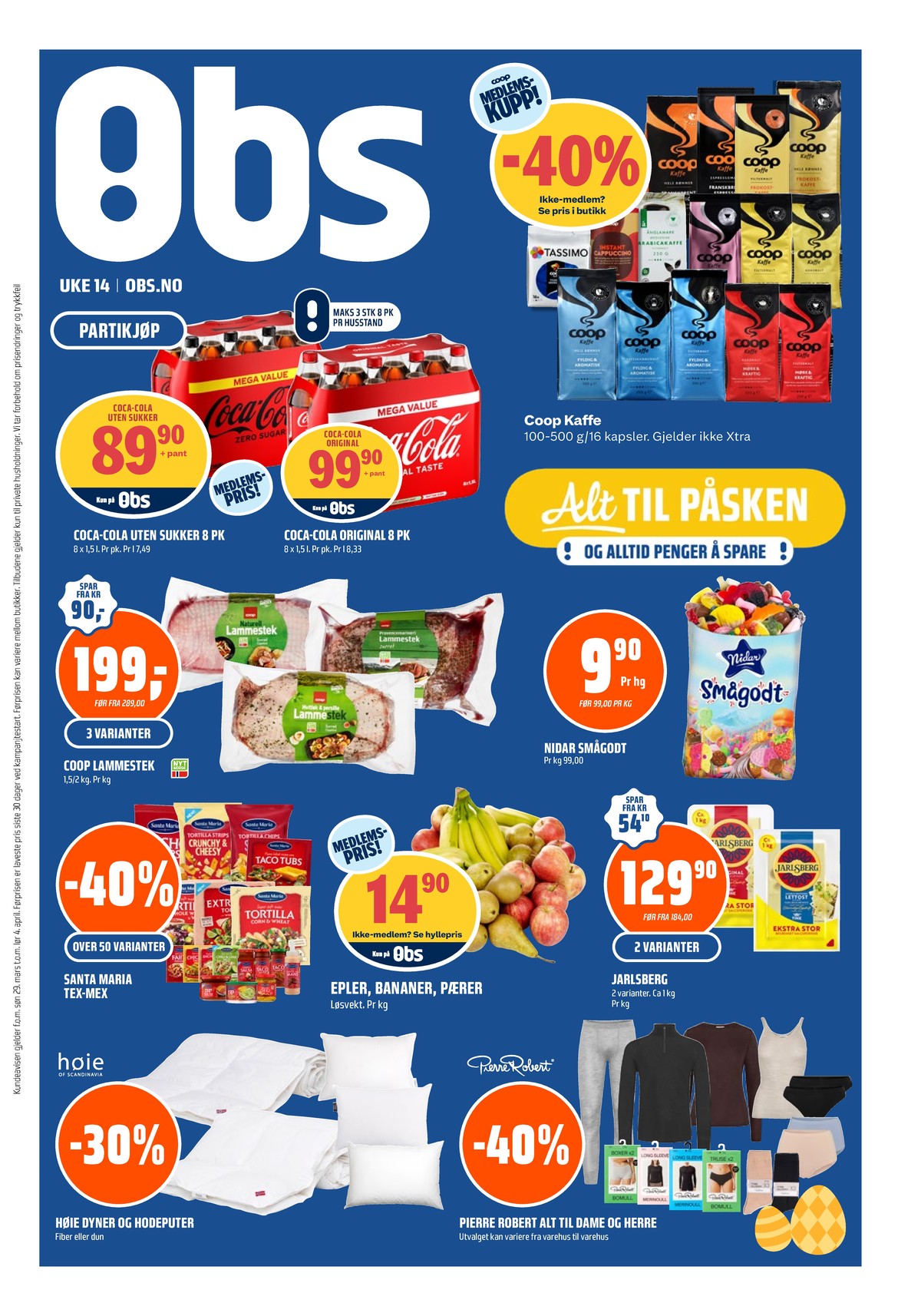 Se Coop Obs kundeavis for uge 13 på Tilbudsuken.no. Se gode tilbud på mange varer. Les kundeavisen her! Side 1