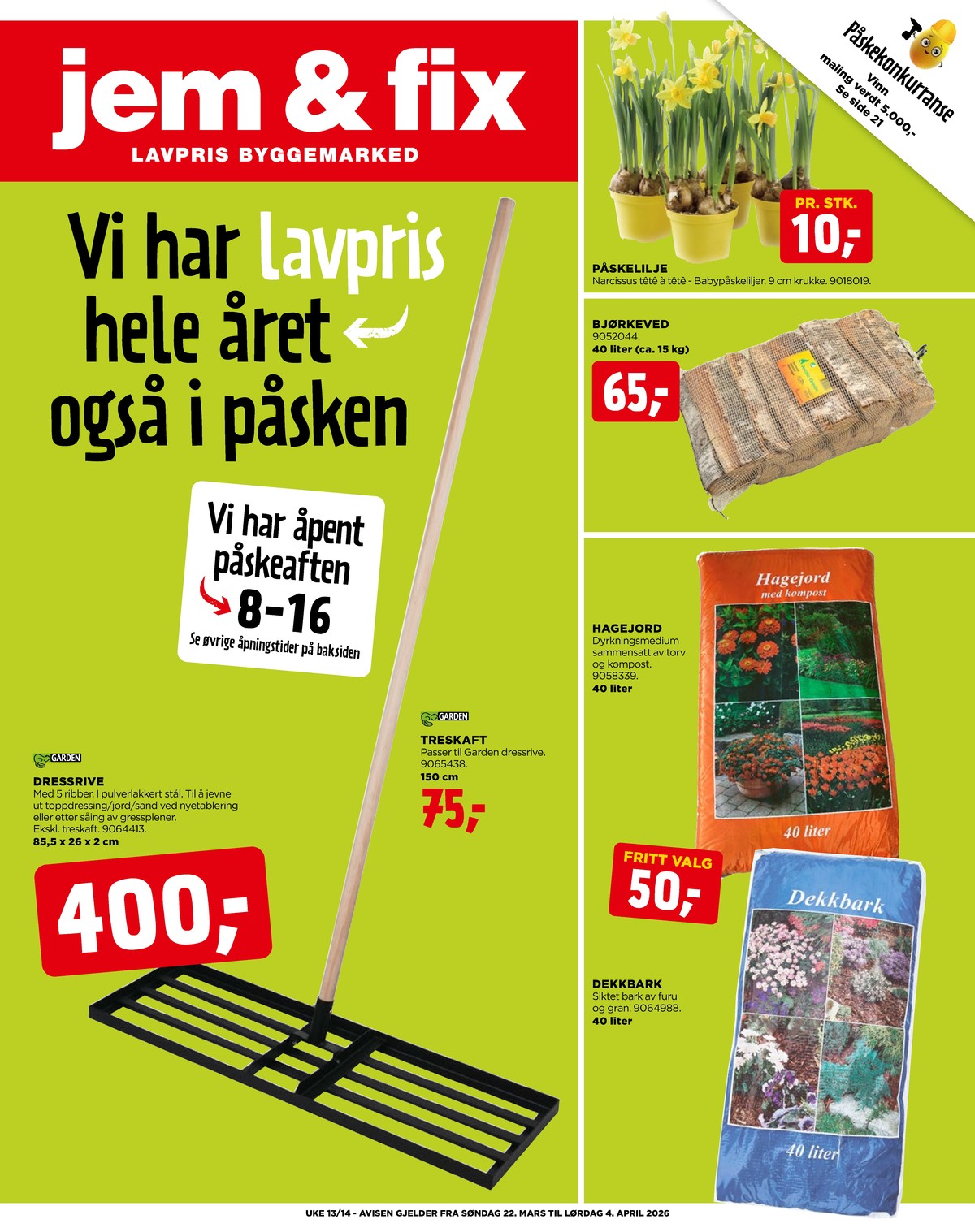 Se Jem & Fix kundeavis for uge 13 på Tilbudsuken.no. Se gode tilbud på mange varer. Les kundeavisen her! Side 1