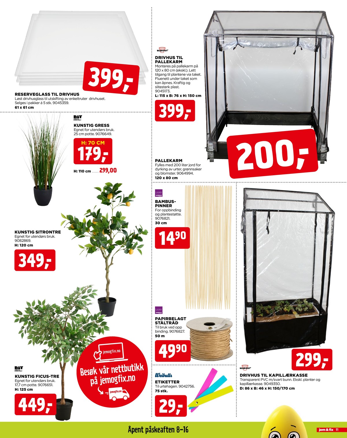 Se Jem & Fix kundeavis for uge 13 på Tilbudsuken.no. Se gode tilbud på mange varer. Les kundeavisen her! Side 11