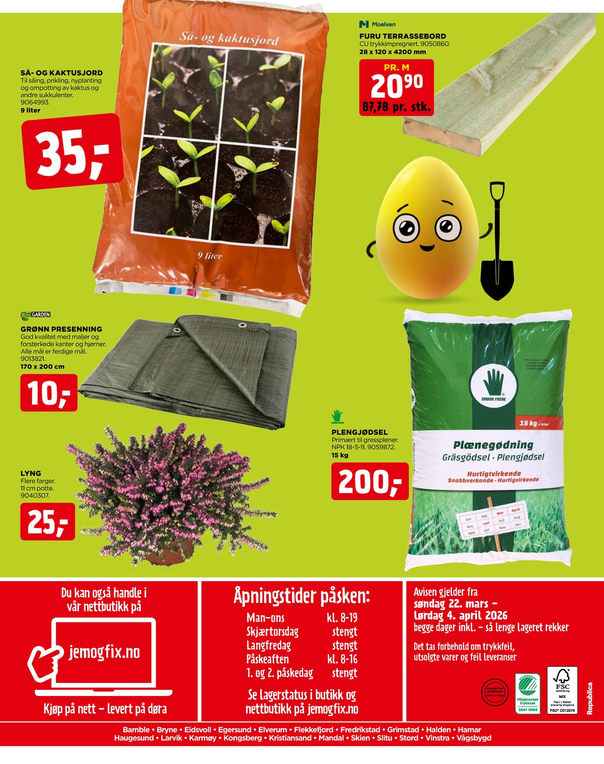 Se Jem & Fix kundeavis for uge 13 på Tilbudsuken.no. Se gode tilbud på mange varer. Les kundeavisen her! Side 32