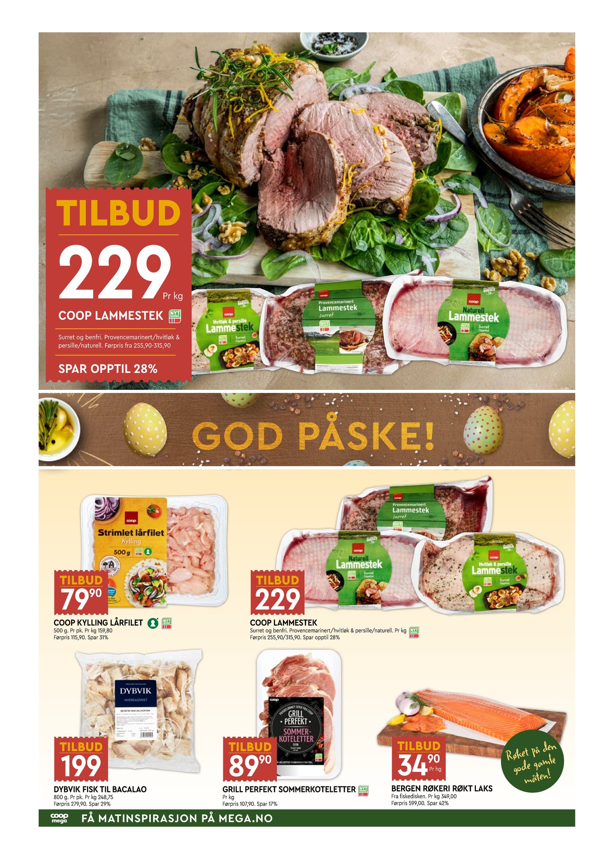 Se Coop Mega kundeavis for uke 14 på Tilbudsuken.no. Se gode tilbud på mange varer, f.eks. lammestek coop eller strimlet lårfilet coop. Les kundeavisen her! Side 2