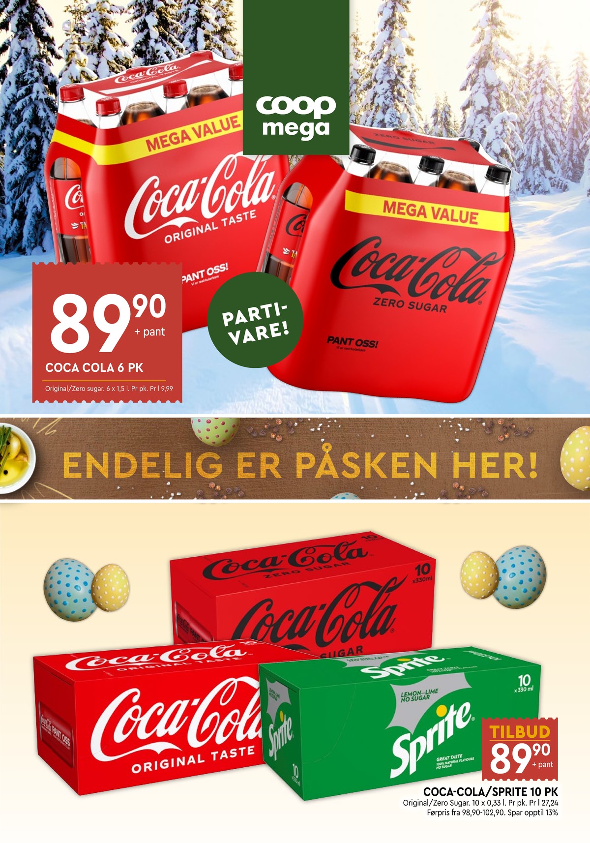 Se Coop Mega kundeavis for uke 14 på Tilbudsuken.no. Se gode tilbud på mange varer, f.eks. coca cola zero 6 pk. coca-cola zero eller coca cola 6 pk. coca-cola. Les kundeavisen her! Side 11