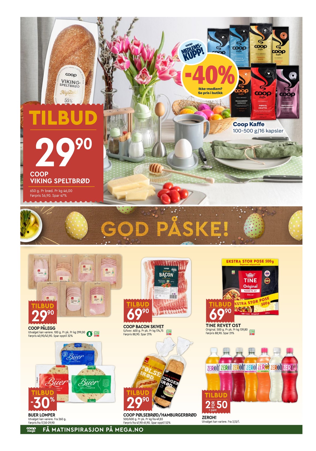 Se Coop Mega kundeavis for uke 14 på Tilbudsuken.no. Se gode tilbud på mange varer, f.eks. brød coop eller kaffe formalet coop. Les kundeavisen her! Side 4