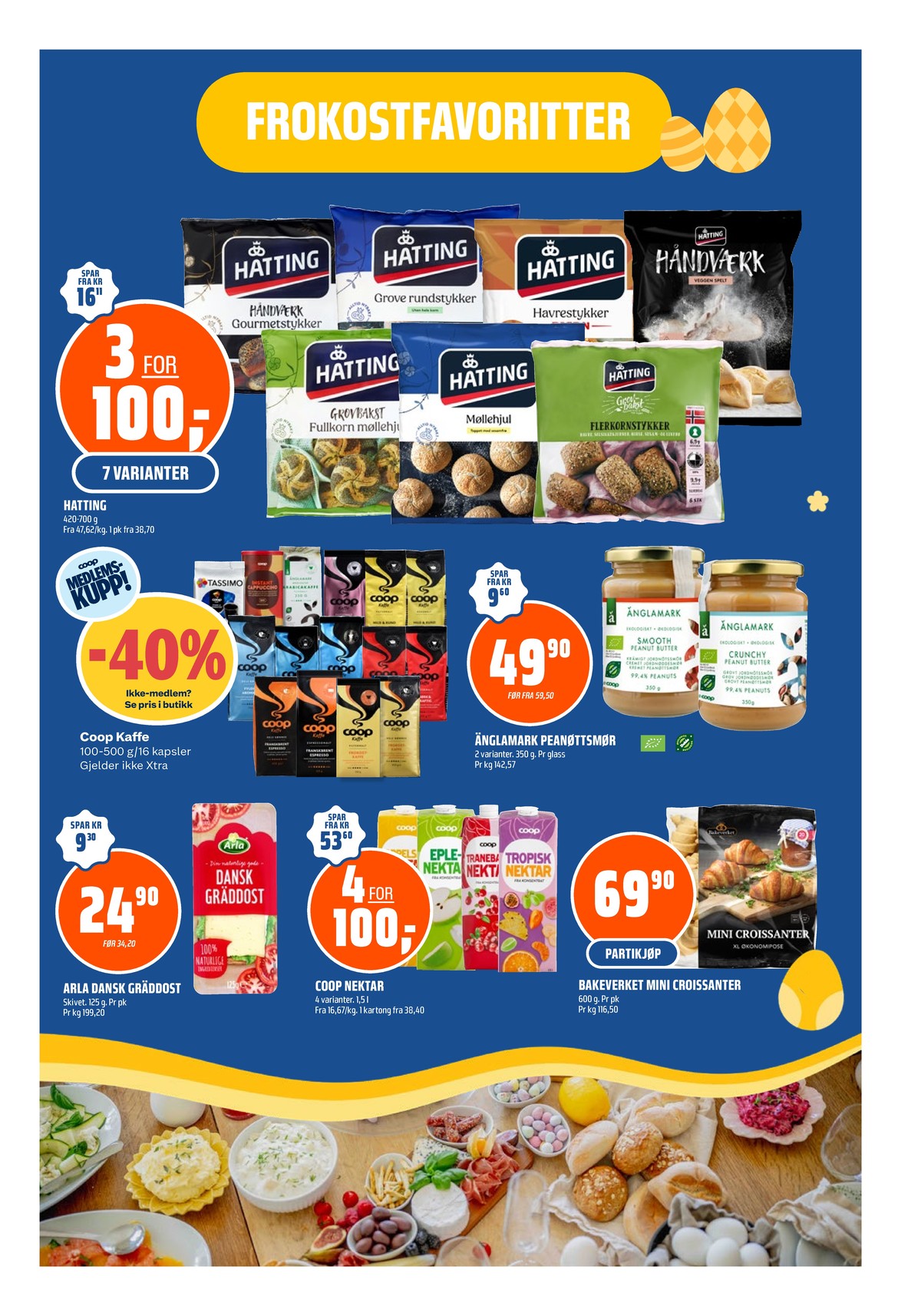 Se Coop Obs kundeavis for uke 14 på Tilbudsuken.no. Se gode tilbud på mange varer, f.eks. flerkornstykker rundstykker hatting eller peanutbutter Änglamark. Les kundeavisen her! Side 5