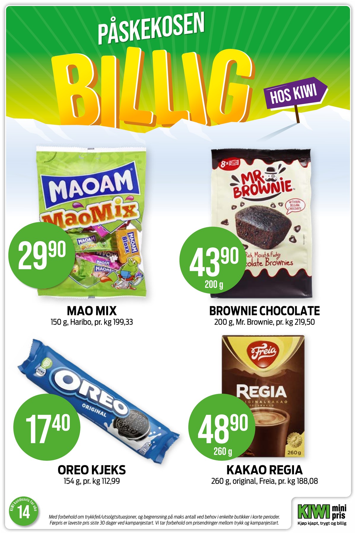 Se Kiwi kundeavis for uge 14 på Tilbudsuken.no. Se gode tilbud på mange varer. Les kundeavisen her! Side 24