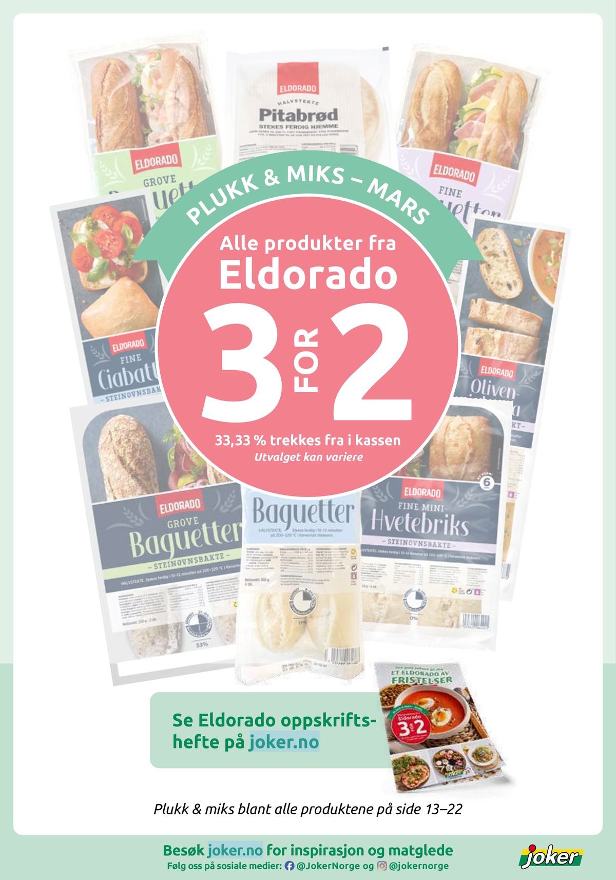 Se Joker kundeavis for uke 14 på Tilbudsuken.no. Se gode tilbud på mange varer, f.eks. fine baguetter eldorado eller grove baguetter eldorado. Les kundeavisen her! Side 14