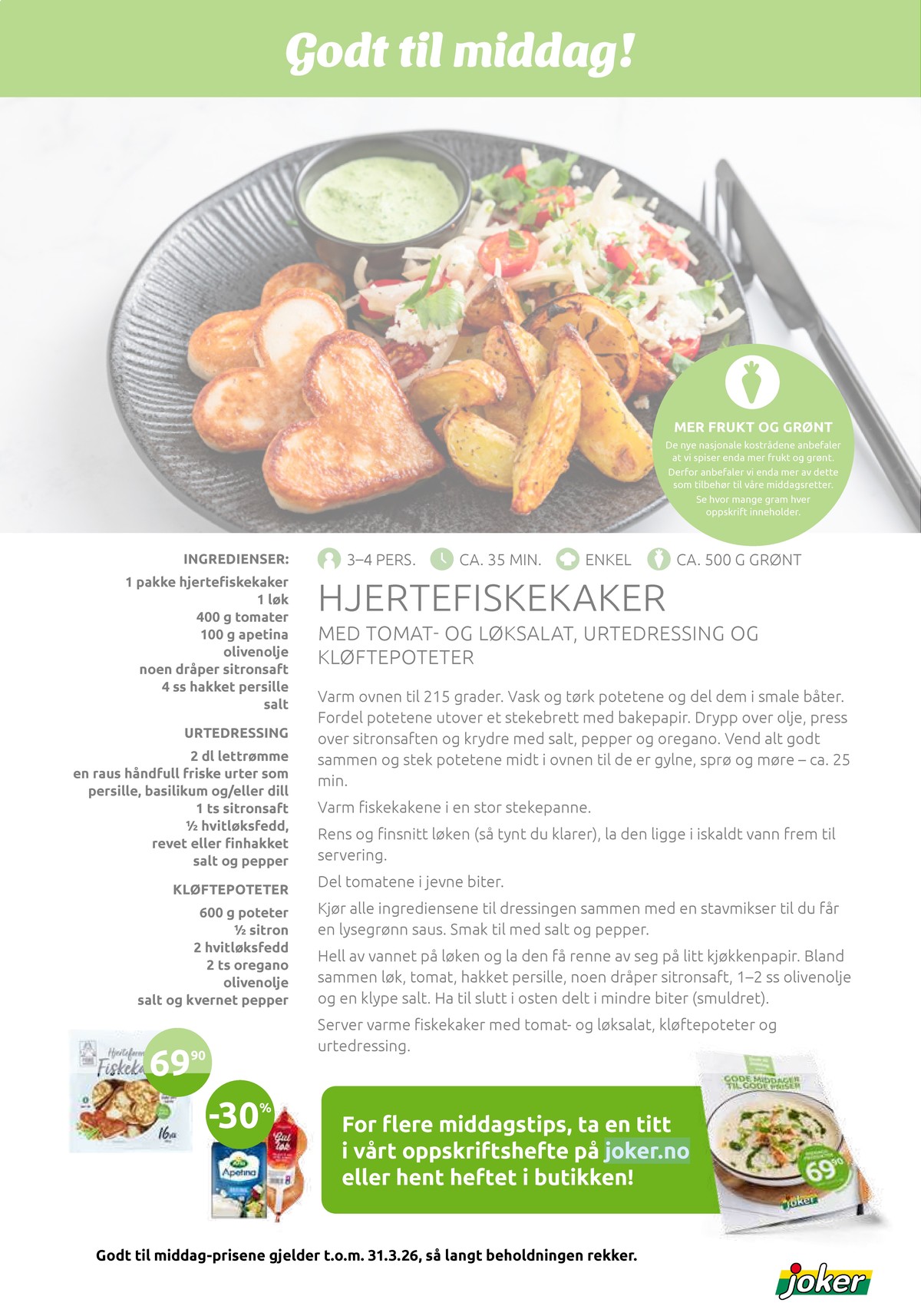 Se Joker kundeavis for uke 14 på Tilbudsuken.no. Se gode tilbud på mange varer, f.eks. fiskekaker fiskemannen eller feta apetina. Les kundeavisen her! Side 24