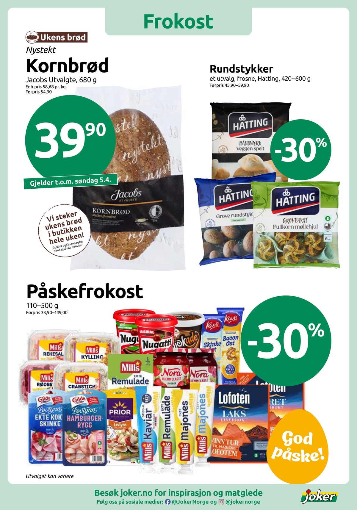 Se Joker kundeavis for uke 14 på Tilbudsuken.no. Se gode tilbud på mange varer, f.eks. brød jacobs utvalgte eller grovbakst fullkorn møllehjul hatting. Les kundeavisen her! Side 4