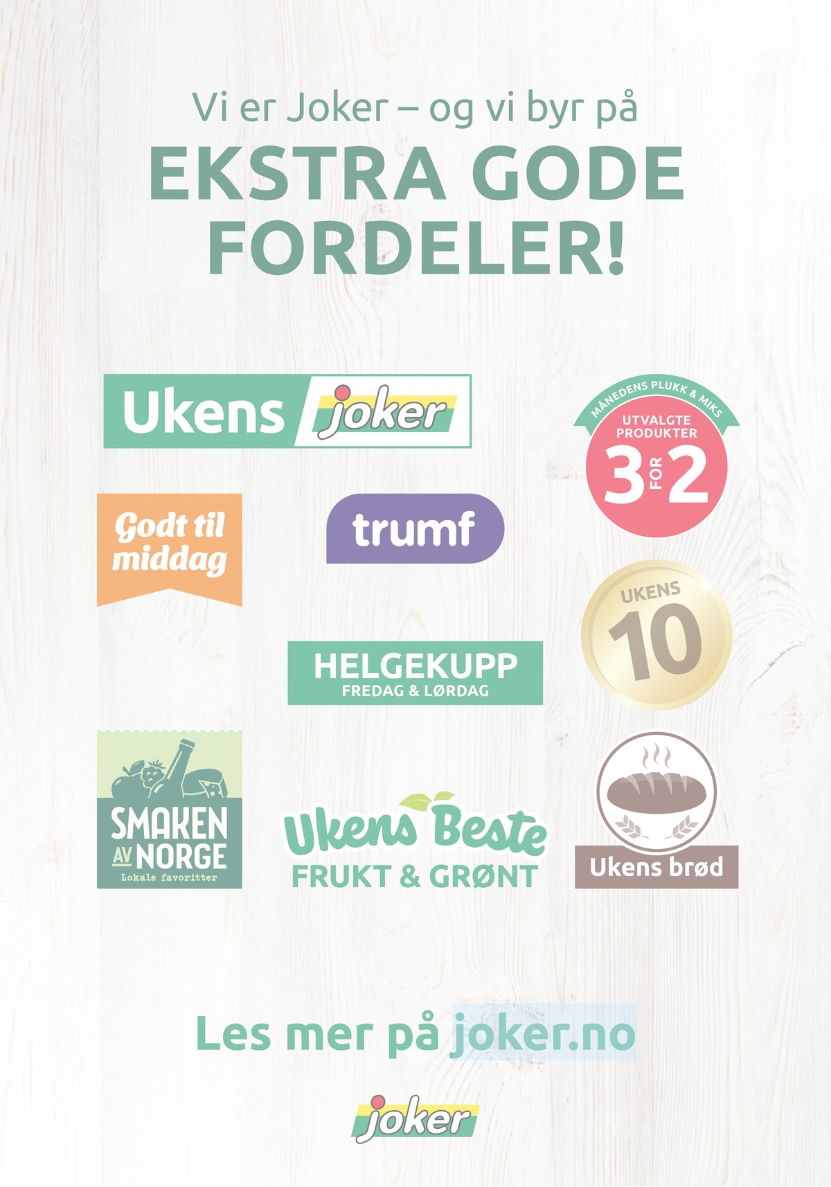 Se Joker kundeavis for uge 14 på Tilbudsuken.no. Se gode tilbud på mange varer. Les kundeavisen her! Side 32