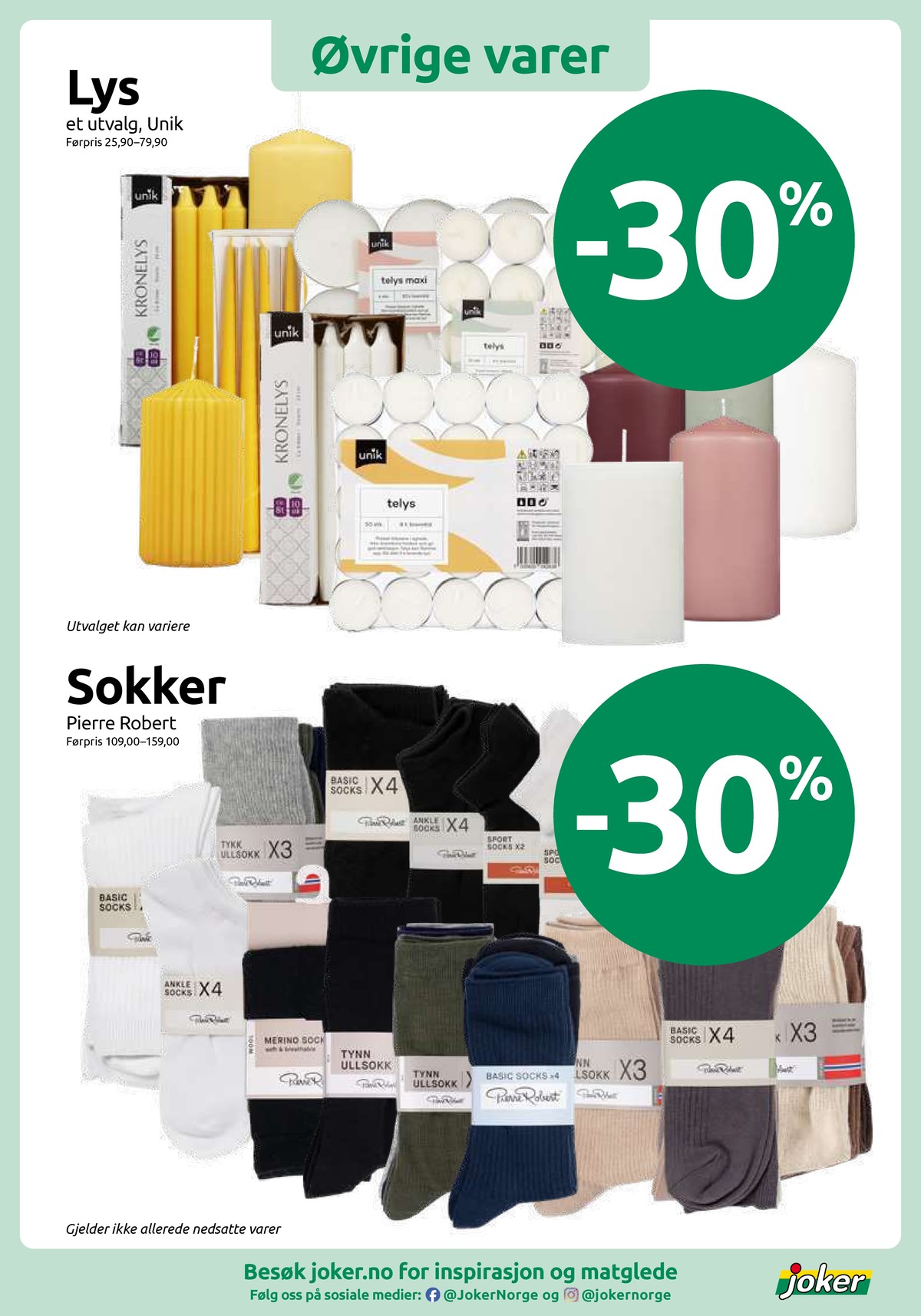 Se Joker kundeavis for uke 14 på Tilbudsuken.no. Se gode tilbud på mange varer, f.eks. kronelys unik eller kubbelys unik. Les kundeavisen her! Side 10