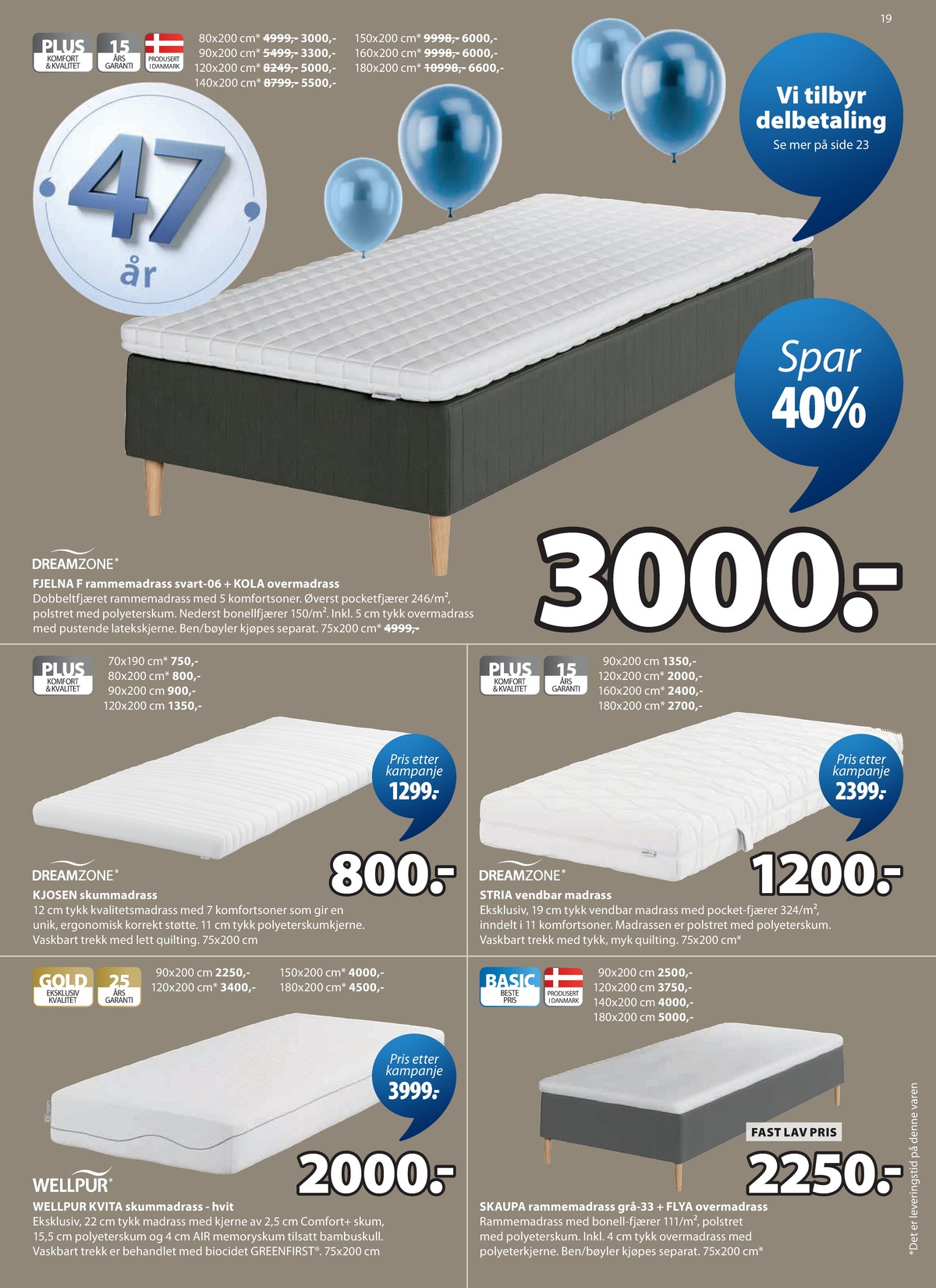 Se JYSK kundeavis for uge 14 på Tilbudsuken.no. Se gode tilbud på mange varer. Les kundeavisen her! Side 20