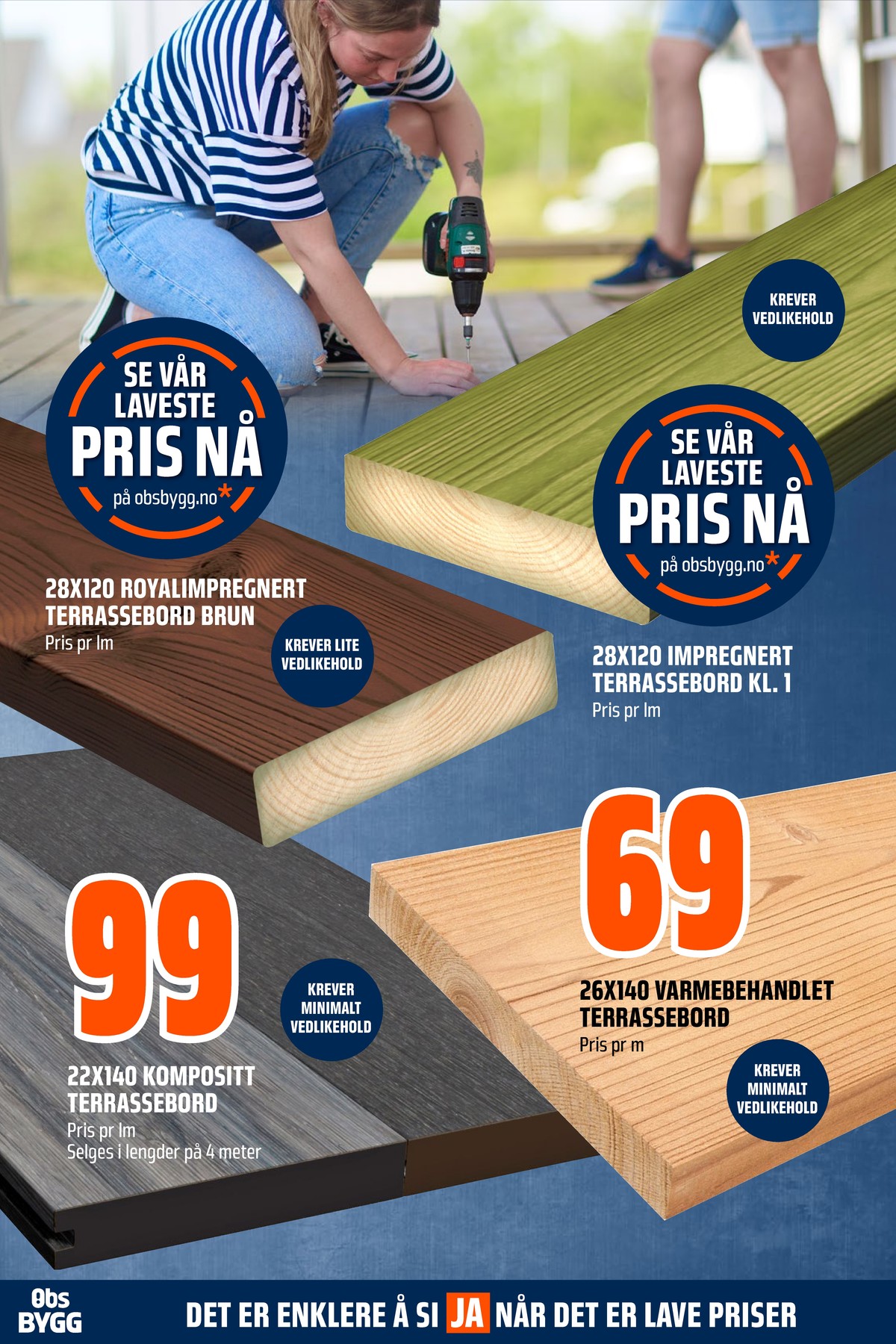 Se Coop Obs Bygg kundeavis for uge 14 på Tilbudsuken.no. Se gode tilbud på mange varer. Les kundeavisen her! Side 25