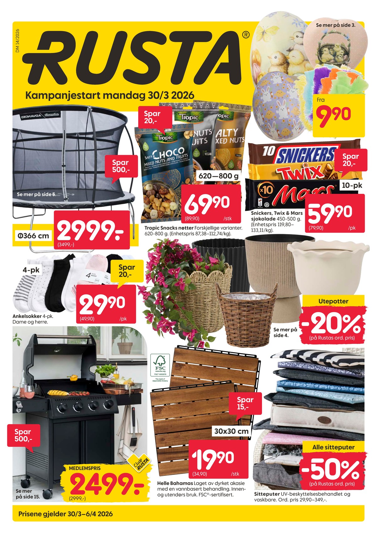 Se Rusta kundeavis for uke 14 på Tilbudsuken.no. Se gode tilbud på mange varer, f.eks. pappegg ukjent eller peanuts roasted & salted tropic snacks. Les kundeavisen her! Side 1