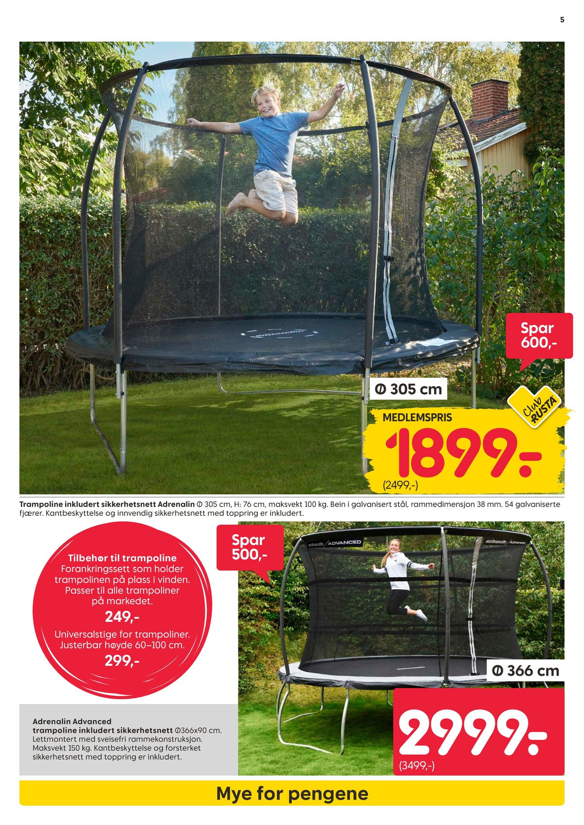 Se Rusta kundeavis for uke 14 på Tilbudsuken.no. Se gode tilbud på mange varer, f.eks. trampoline adrenalin advanced eller trampoline adrenalin advanced. Les kundeavisen her! Side 5