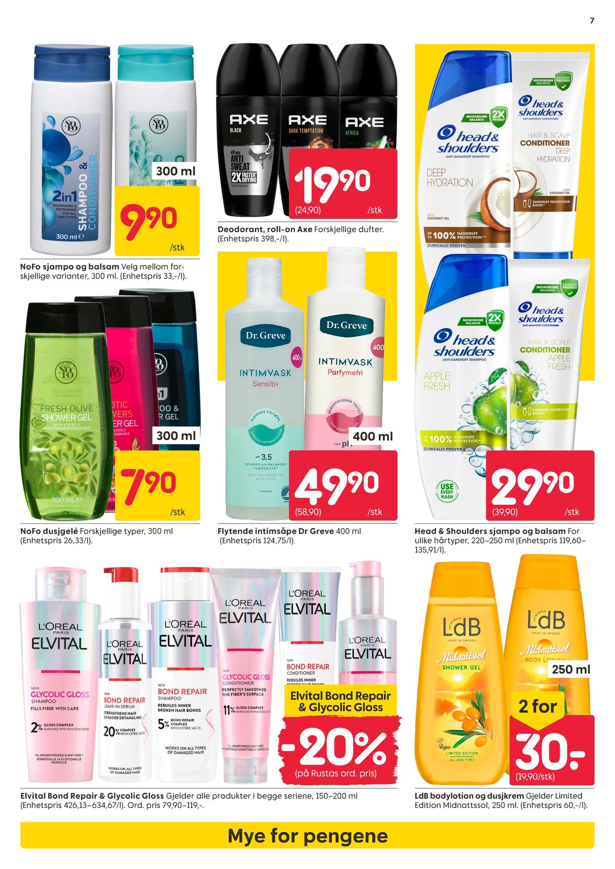 Se Rusta kundeavis for uke 14 på Tilbudsuken.no. Se gode tilbud på mange varer, f.eks. shampoo nofo eller balsam nofo. Les kundeavisen her! Side 7