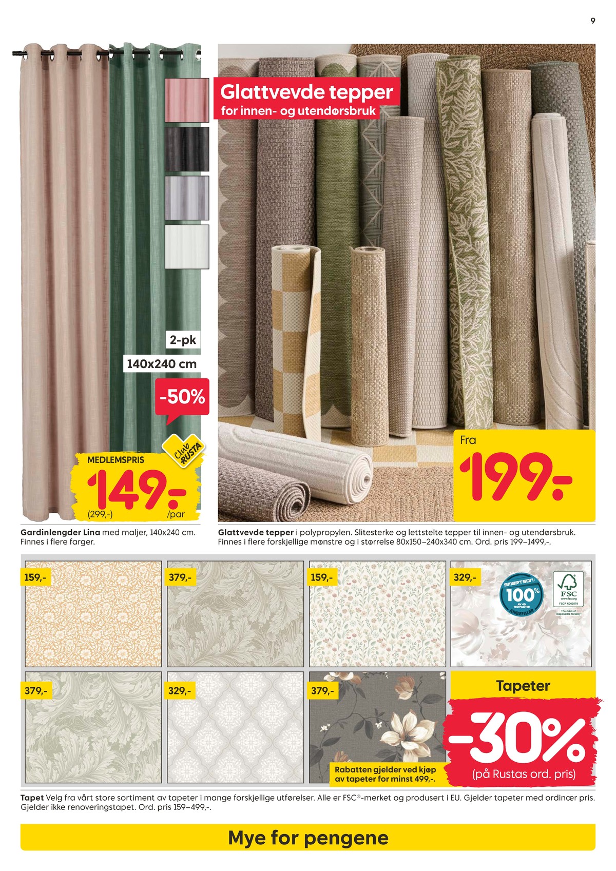 Se Rusta kundeavis for uke 14 på Tilbudsuken.no. Se gode tilbud på mange varer, f.eks. teppe ukjent eller gardin ukjent. Les kundeavisen her! Side 9