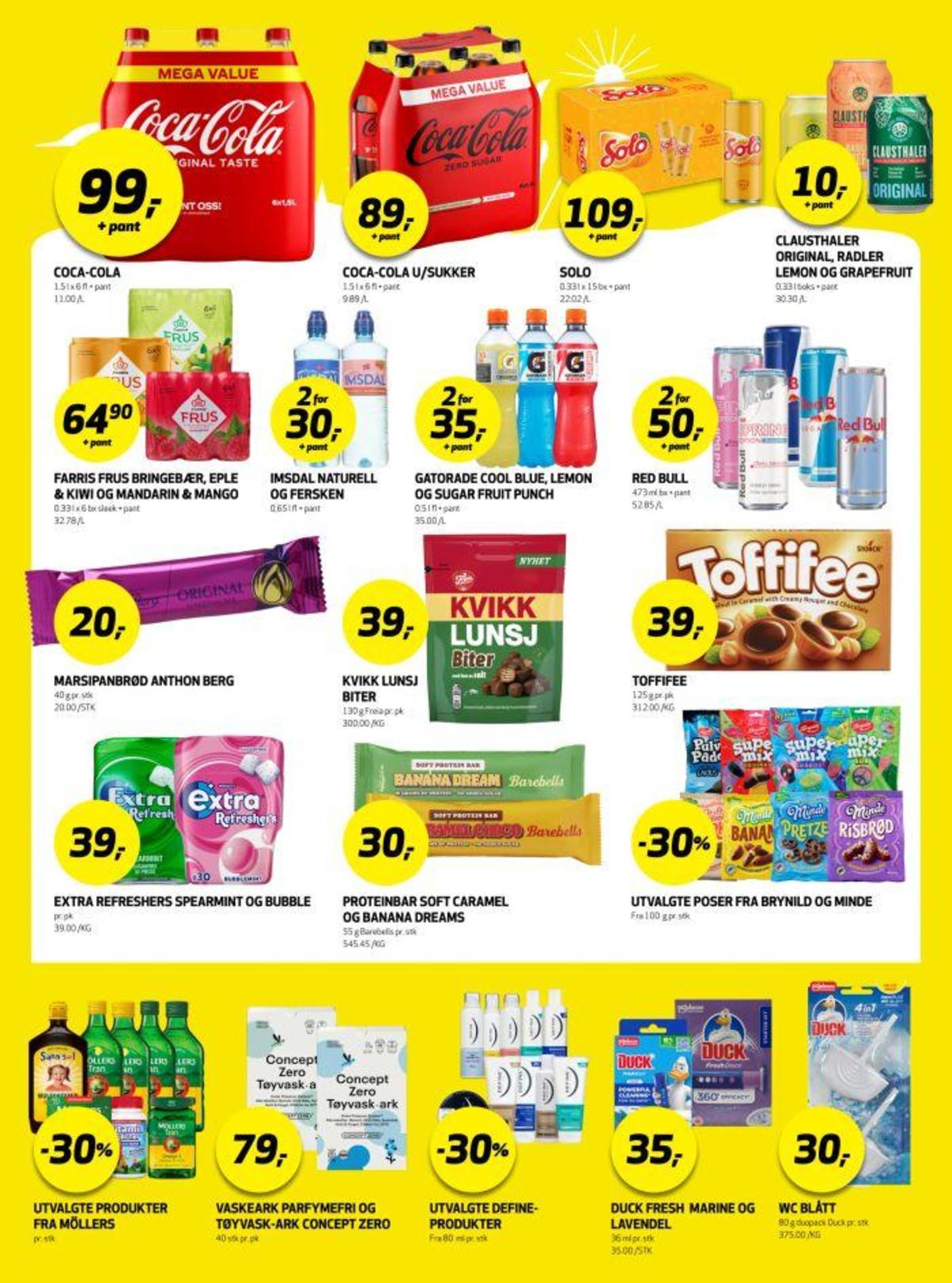 Se Bunnpris kundeavis for uke 14 på Tilbudsuken.no. Se gode tilbud på mange varer, f.eks. coca cola 6 pk. coca-cola eller kosttilskudd sana-sol. Les kundeavisen her! Side 24