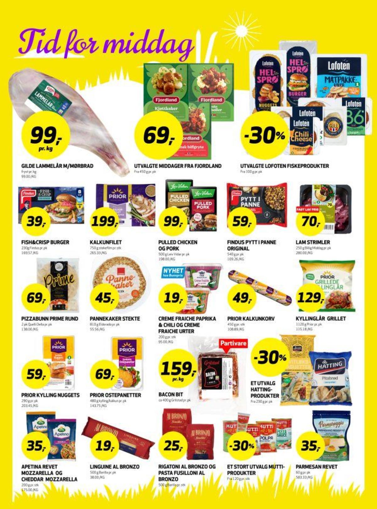 Se Bunnpris kundeavis for uke 14 på Tilbudsuken.no. Se gode tilbud på mange varer, f.eks. lammelår gilde eller fish & crisp burger findus. Les kundeavisen her! Side 10