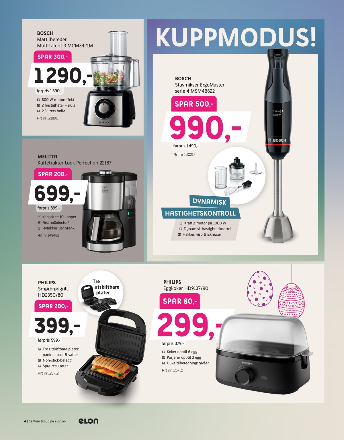 Se Elon kundeavis for uge 14 på Tilbudsuken.no. Se gode tilbud på mange varer. Les kundeavisen her! Side 4