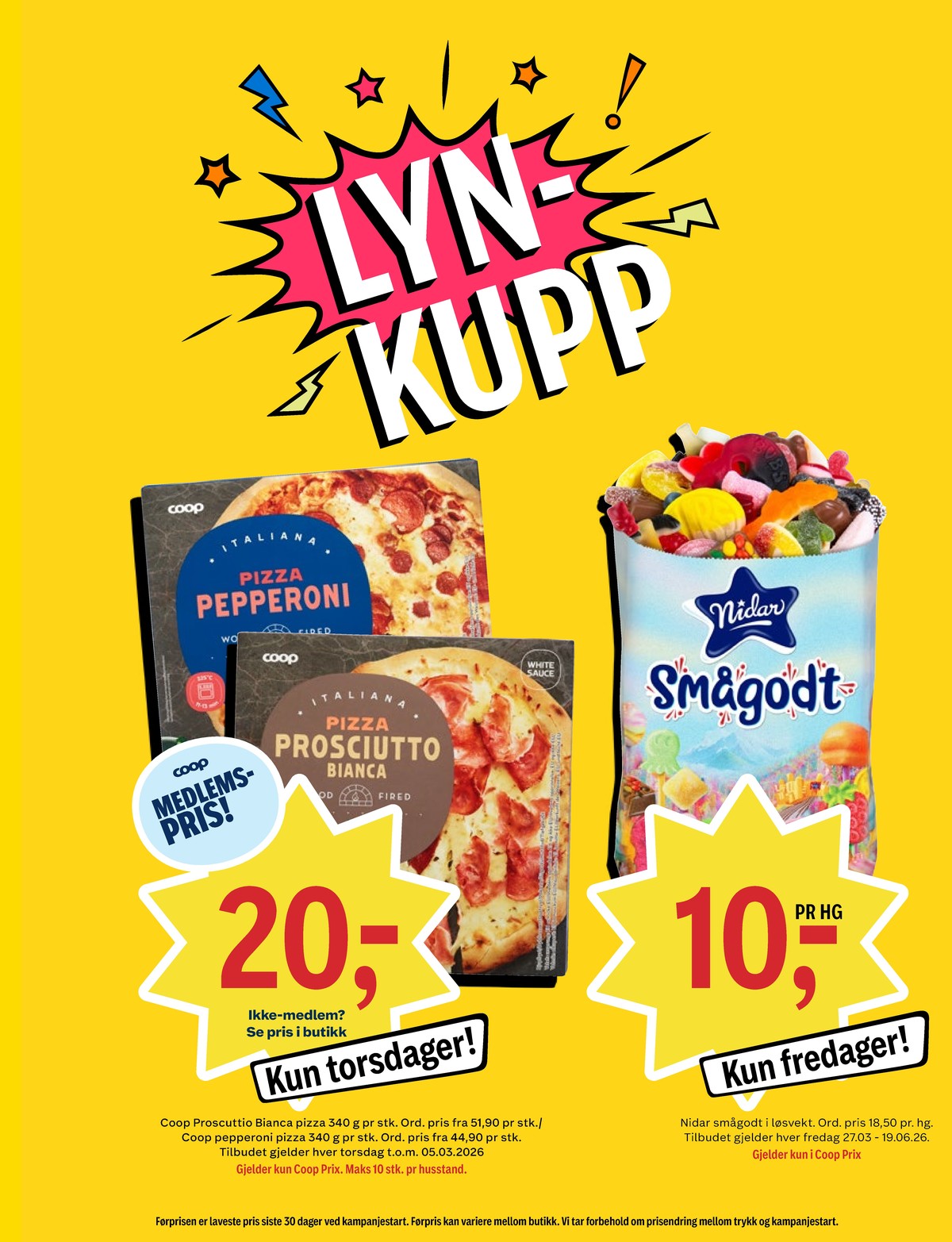 Se Coop Prix kundeavis for uke 15 på Tilbudsuken.no. Se gode tilbud på mange varer, f.eks. pizza pepperoni coop eller pizza prosciutto bianca coop. Les kundeavisen her! Side 15