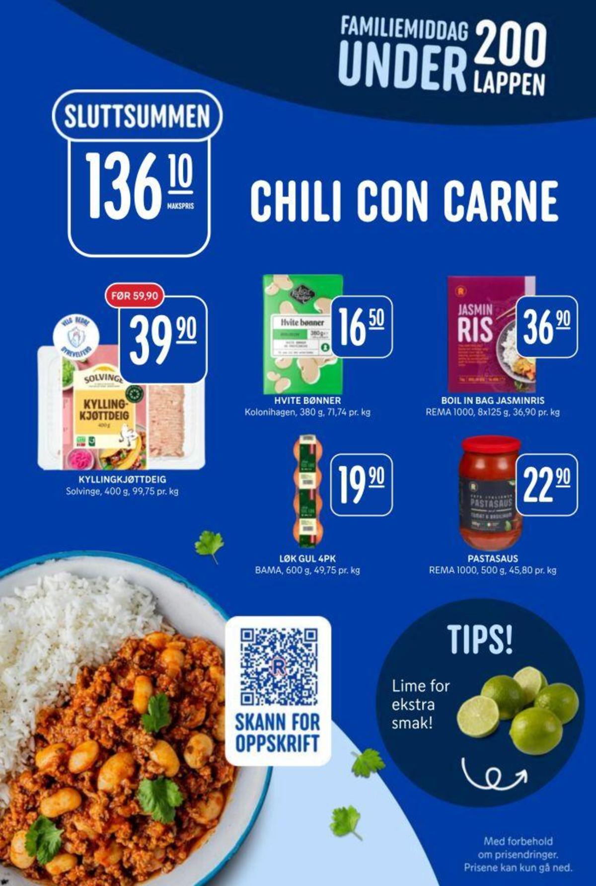 Se Rema 1000 kundeavis for uke 15 på Tilbudsuken.no. Se gode tilbud på mange varer, f.eks. kyllingkjøttdeig solvinge eller hvite bønner kolonihagen. Les kundeavisen her! Side 2